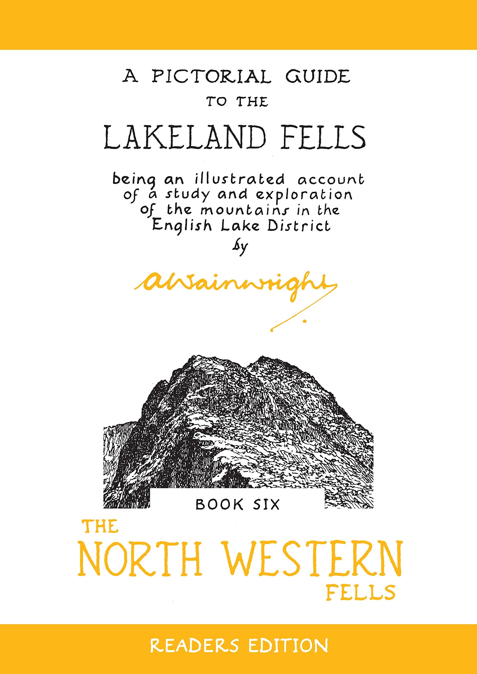 The North Western Fells: A Pictorial Guide to the Lakeland Fells (Wainwright Readers Edition) Leisure & Fun