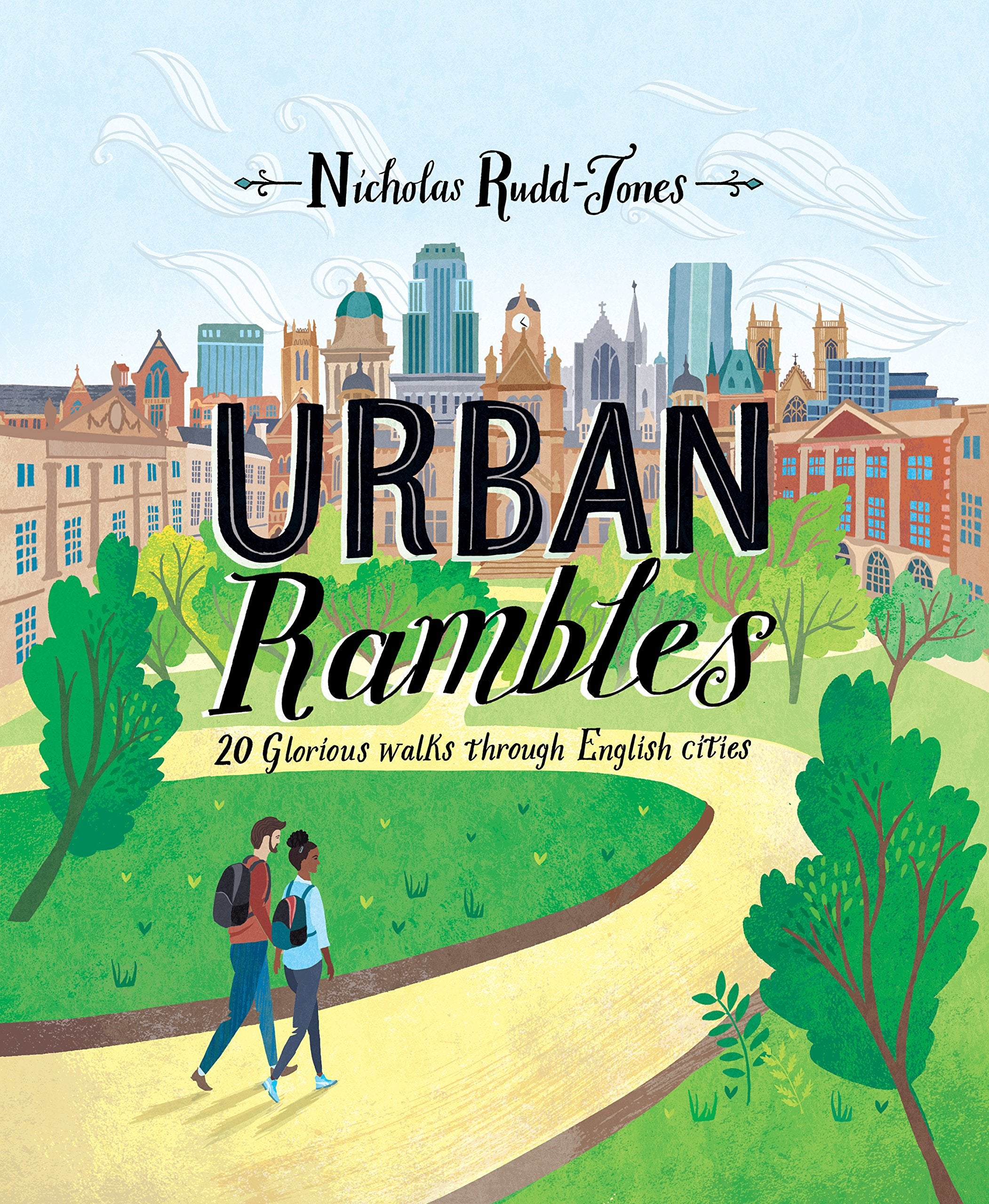 Urban Rambles: 20 Glorious Walks Through English Cities book