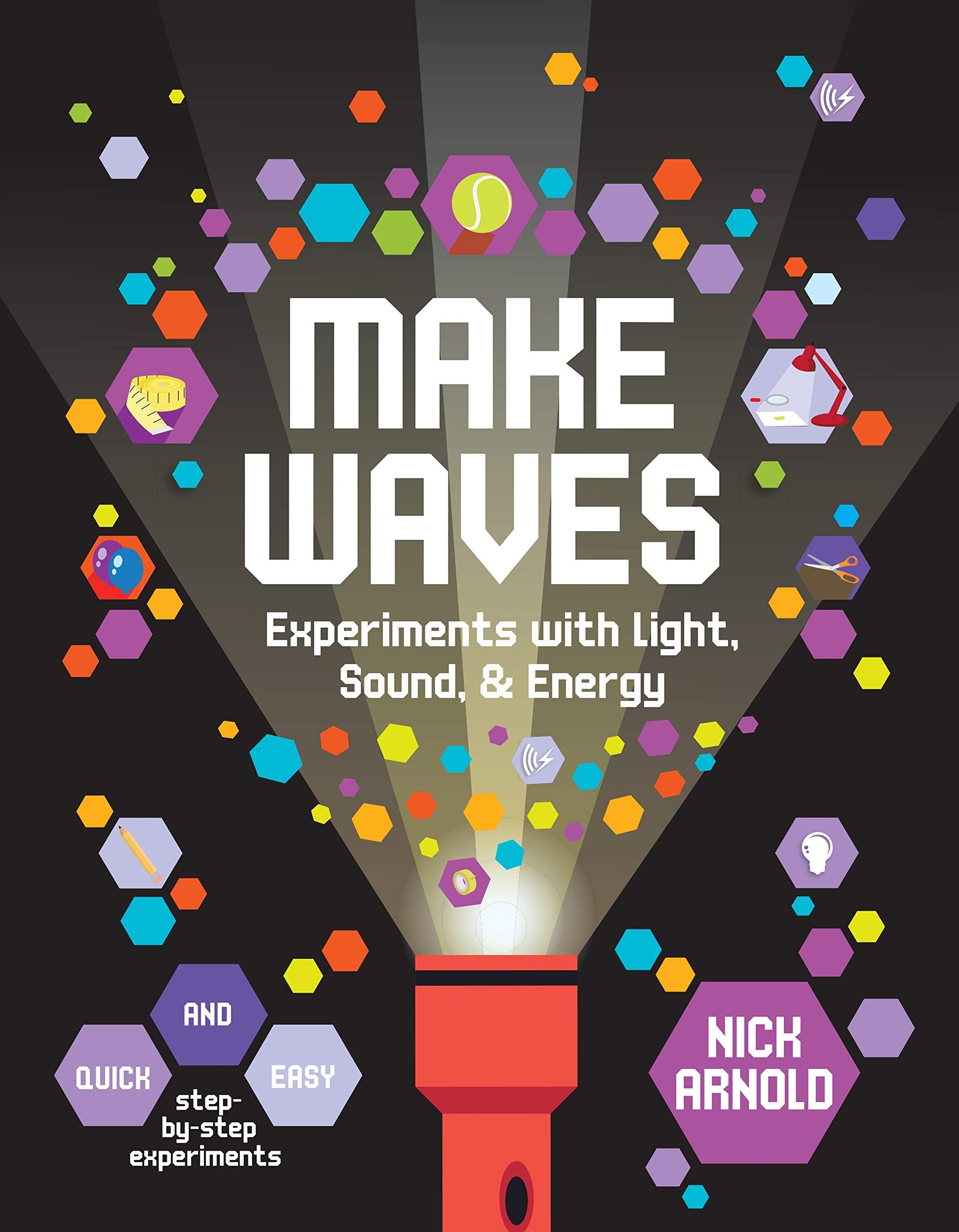 Product Image: Make Waves: Experiments with Light, Energy & Sound: Experiments with Light, Sound, & Energy