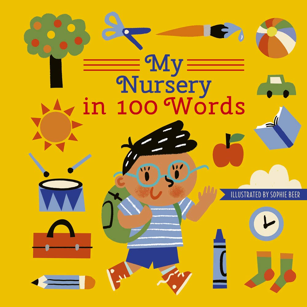 My Nursery in 100 Words (My World in 100 Words) Non-fiction