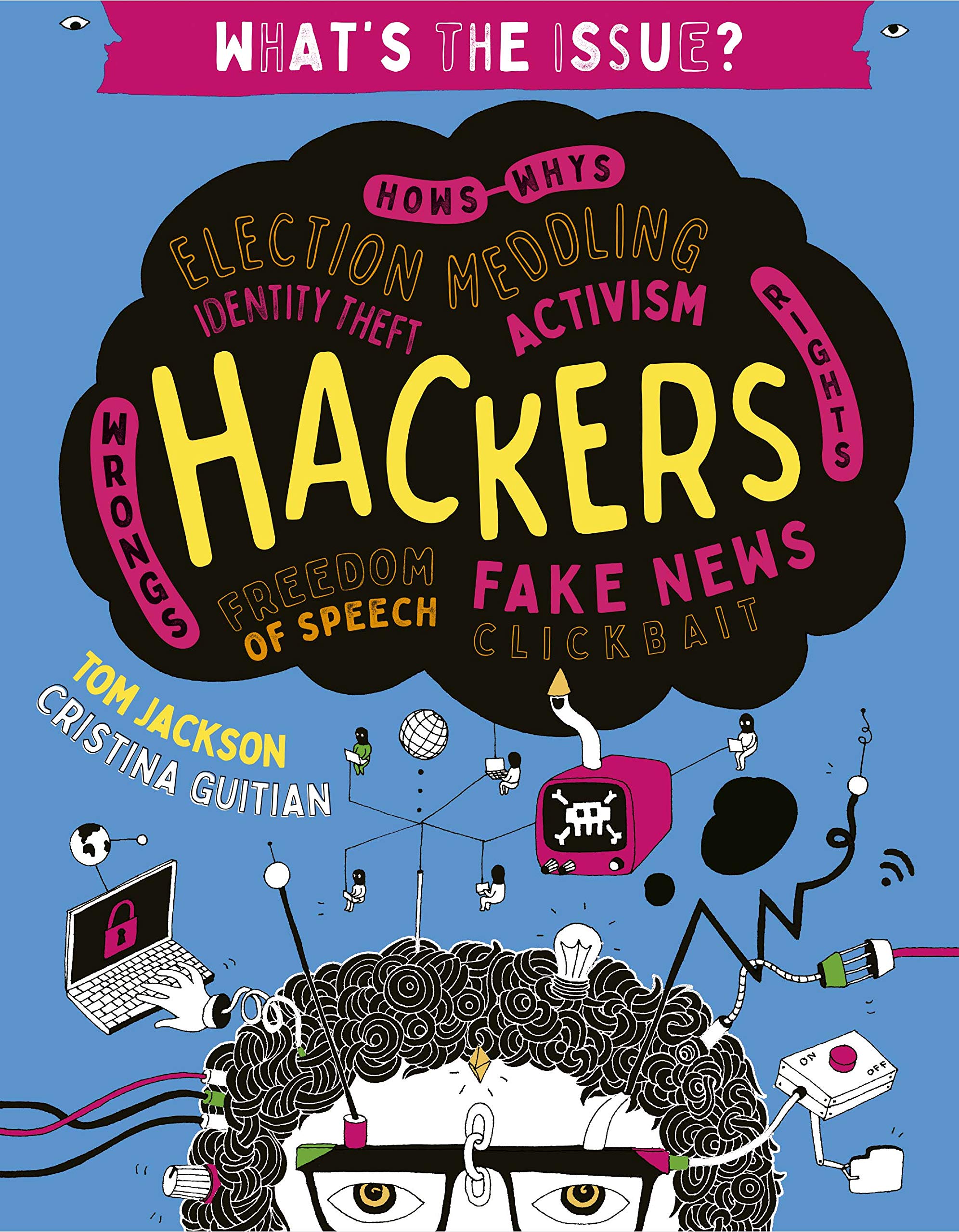 Product Image: Hackers (1) (What's the Issue?, Band 1)