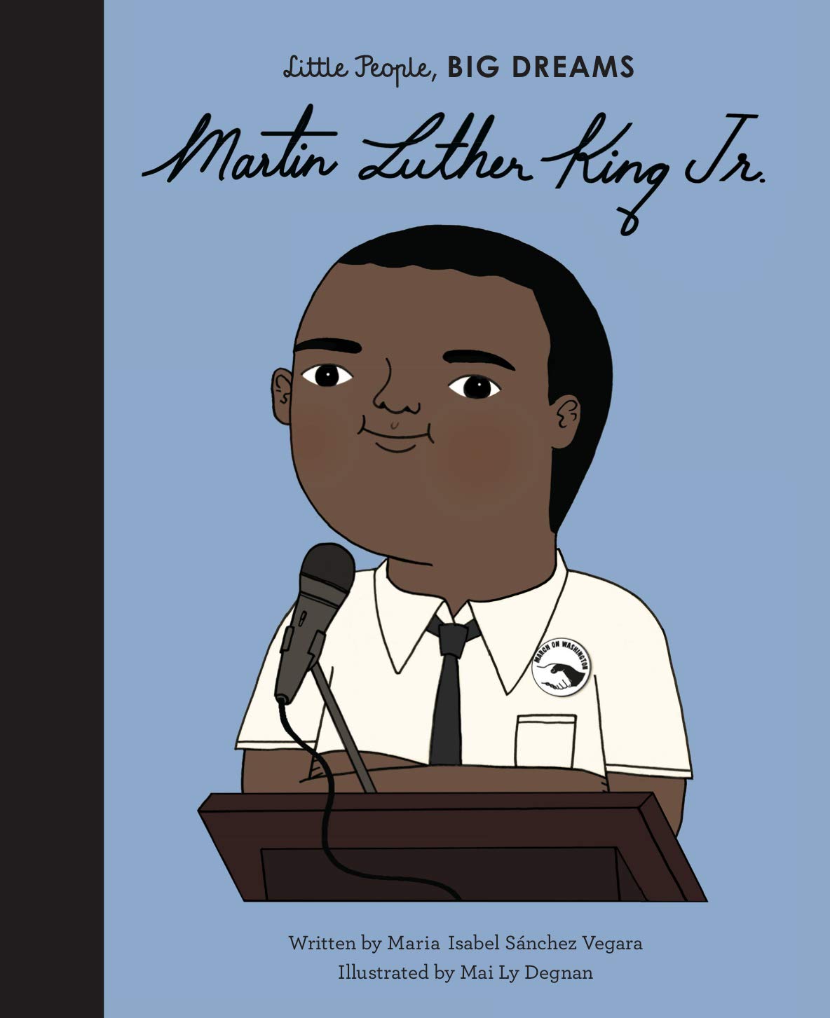 Martin Luther King Jr. (33): Volume 33 (Little People, BIG DREAMS, Band 33) Non-fiction