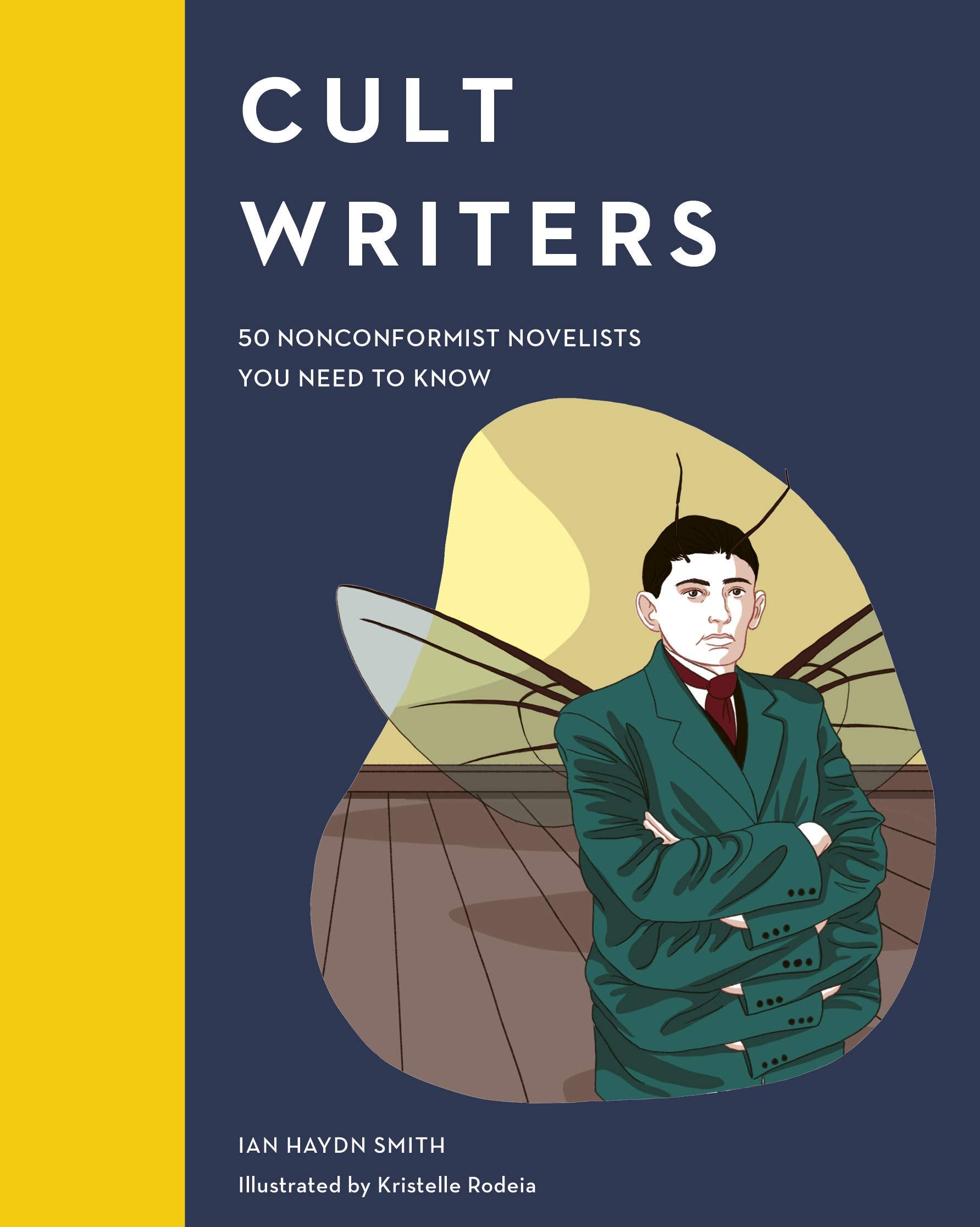 Cult Writers: 50 Nonconformist Novelists You Need to Know (Cult Figures) Contemporary literature