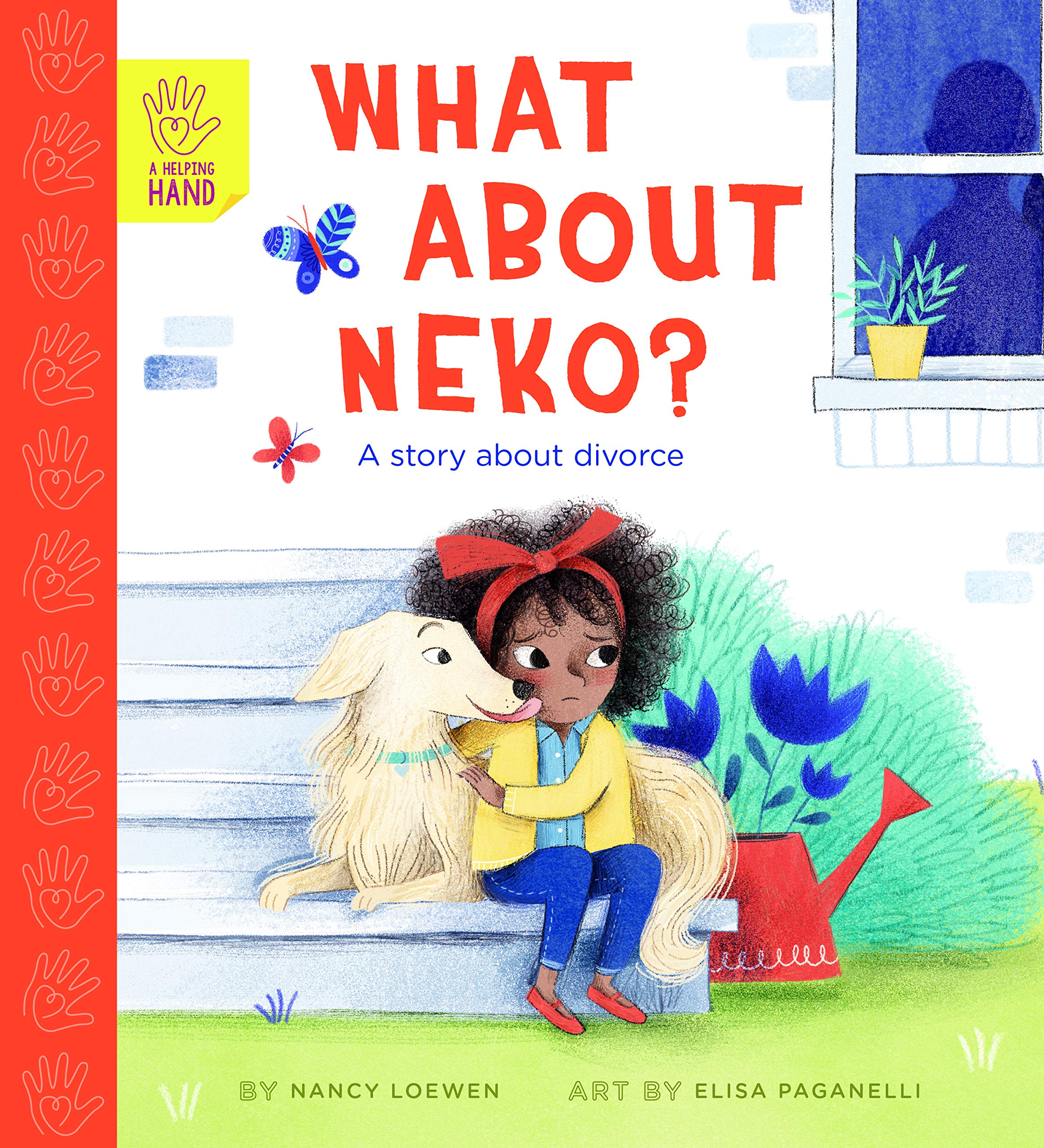 What About Neko?: A Story of Divorce (A Helping Hand) Health, Nutrition & Fitness