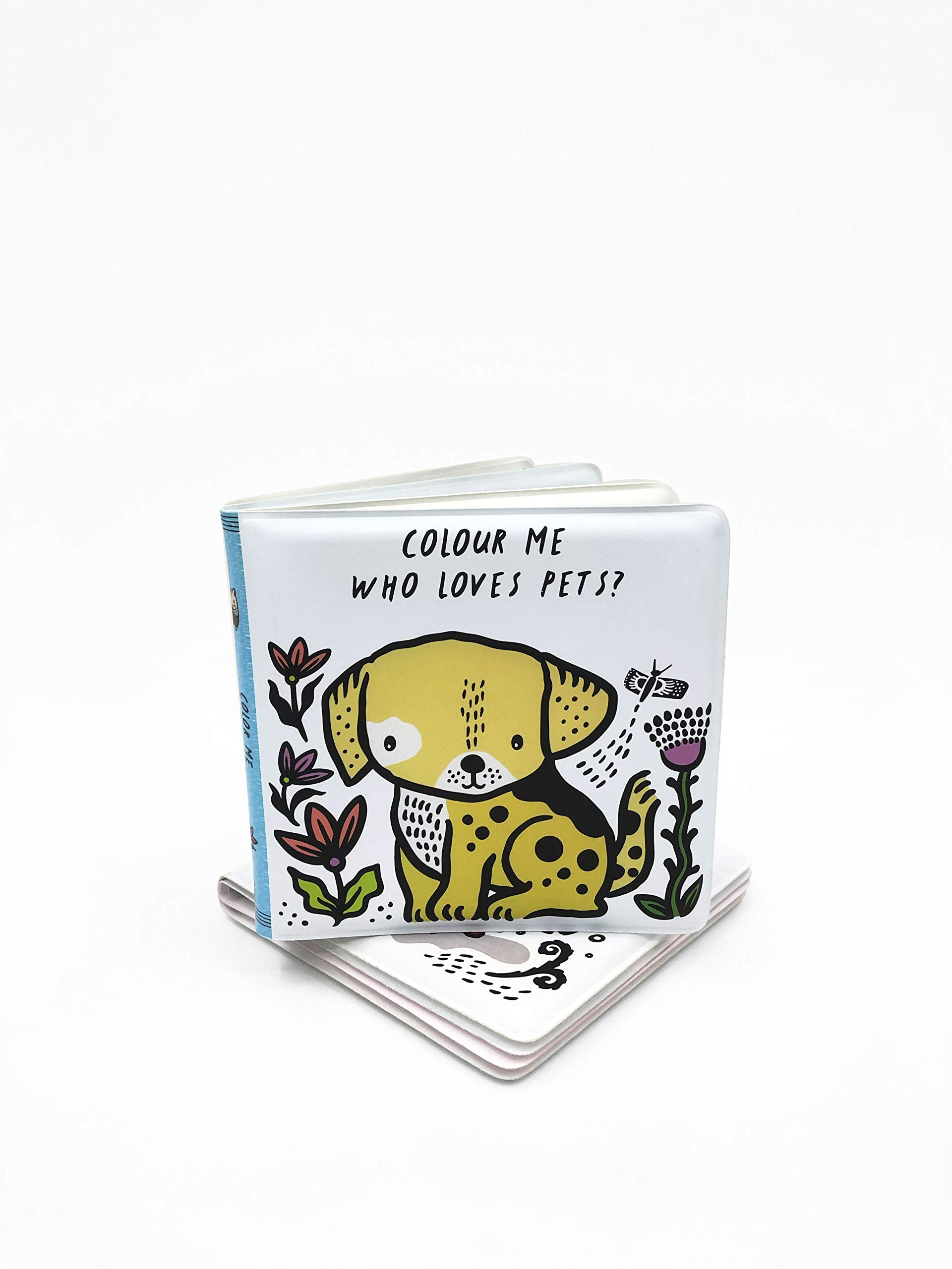 Colour Me: Who Loves Pets?: Watch Me Change Colour in Water (6) (Wee Gallery Bath Books) Parents & Children