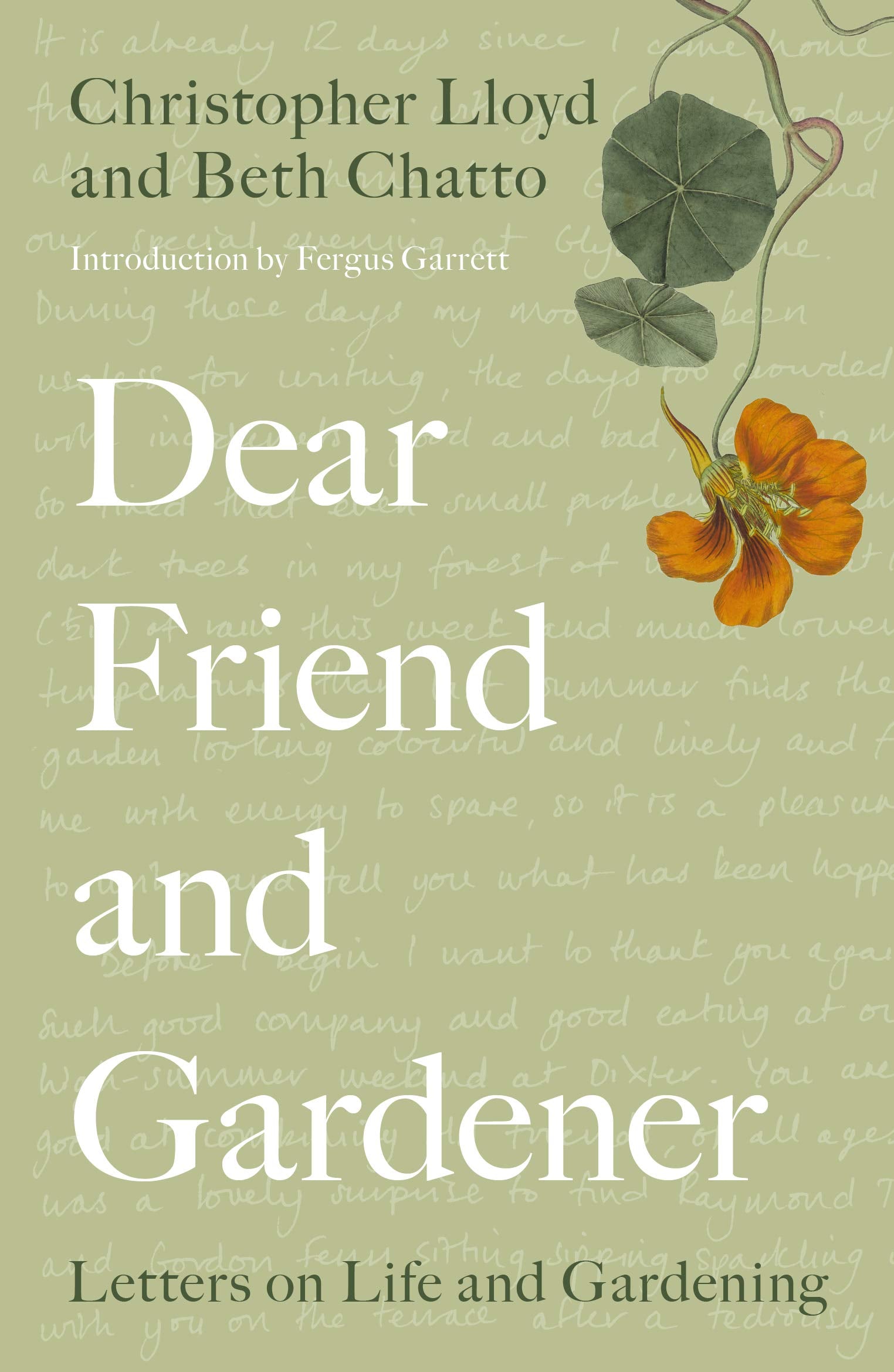 Dear Friend and Gardener: Letters on Life and Gardening Essays & Short Stories