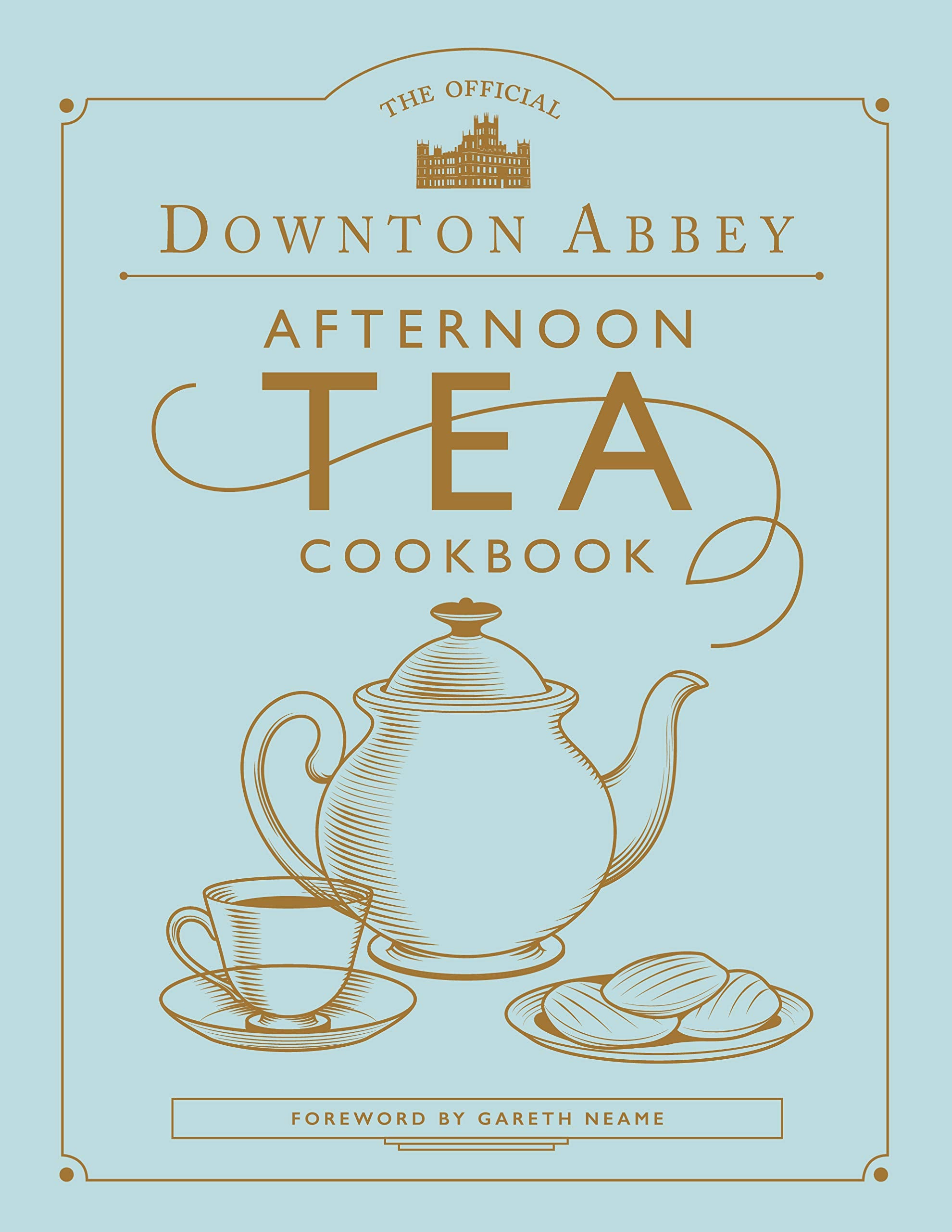 The Official Downton Abbey Afternoon Tea Cookbook Film, Art & Culture
