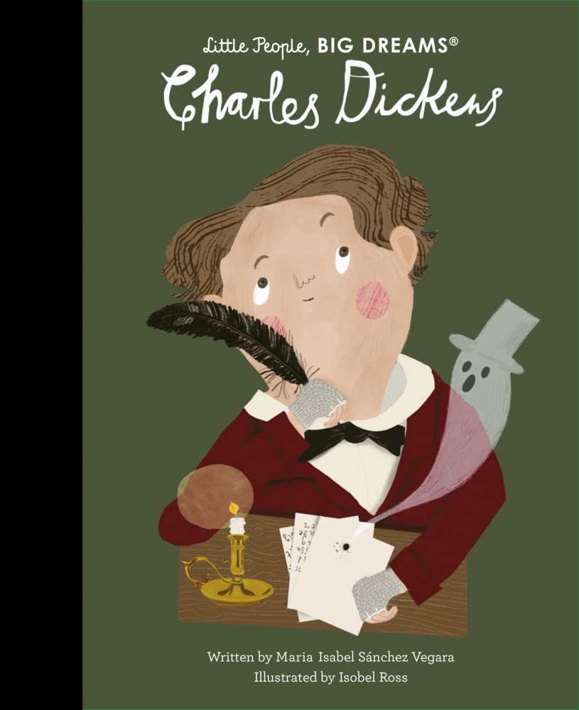 Charles Dickens (Little People, BIG DREAMS, Band 69) Non-fiction