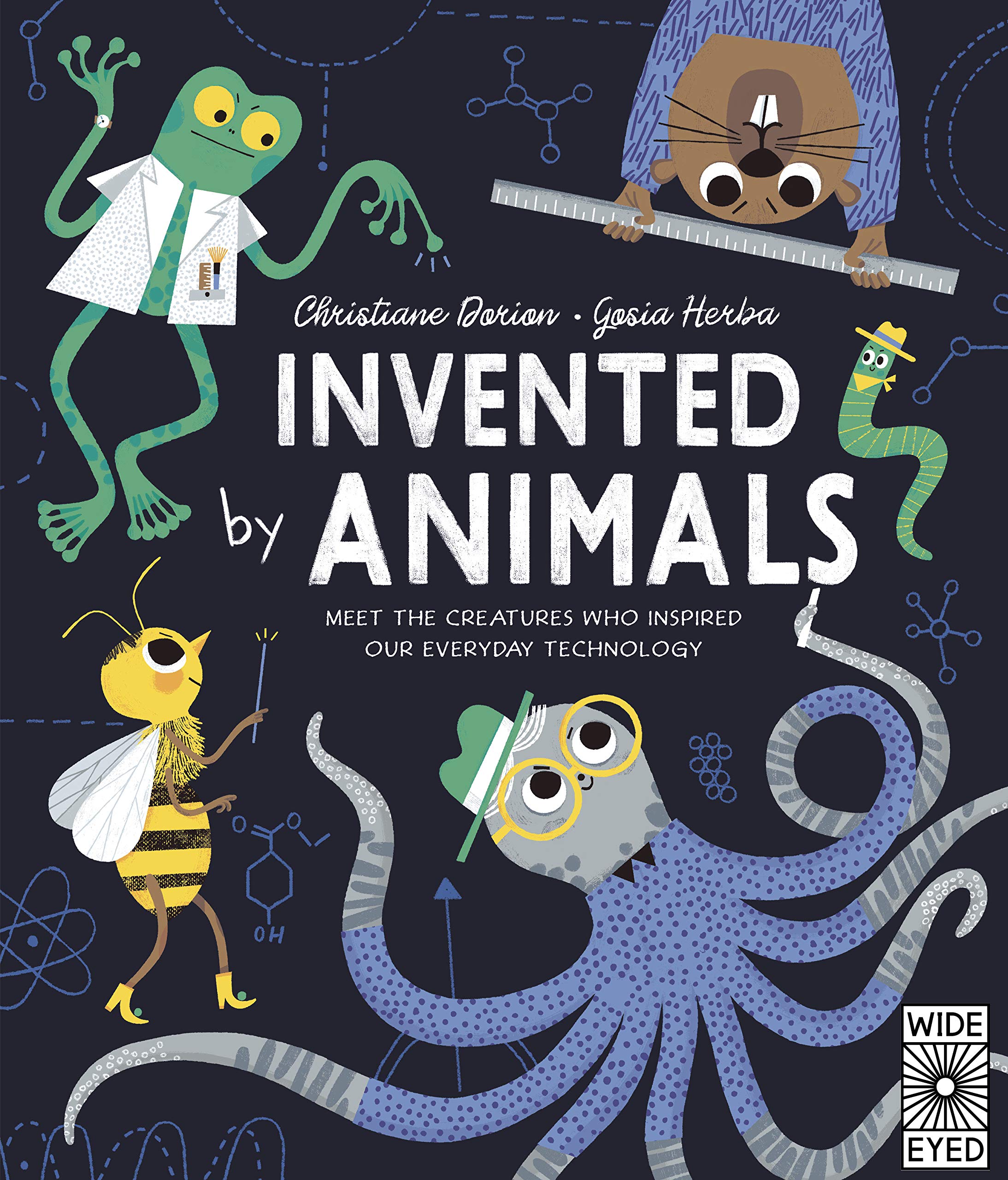 Invented by Animals: Meet the creatures who inspired our everyday technology (Designed by Nature) Leisure & Fun