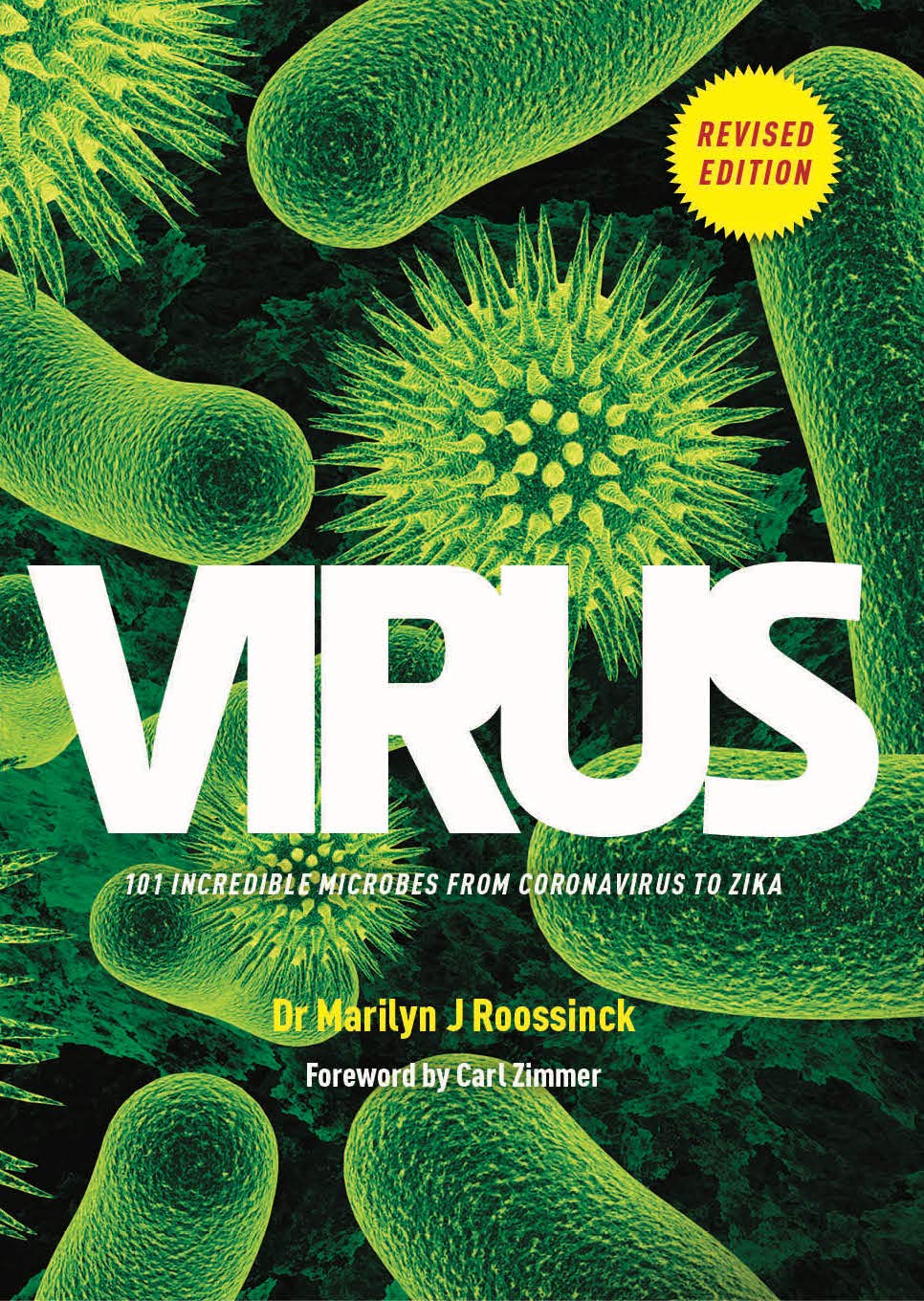 Virus: 101 Incredible Microbes from Coronavirus to Zika Medicine