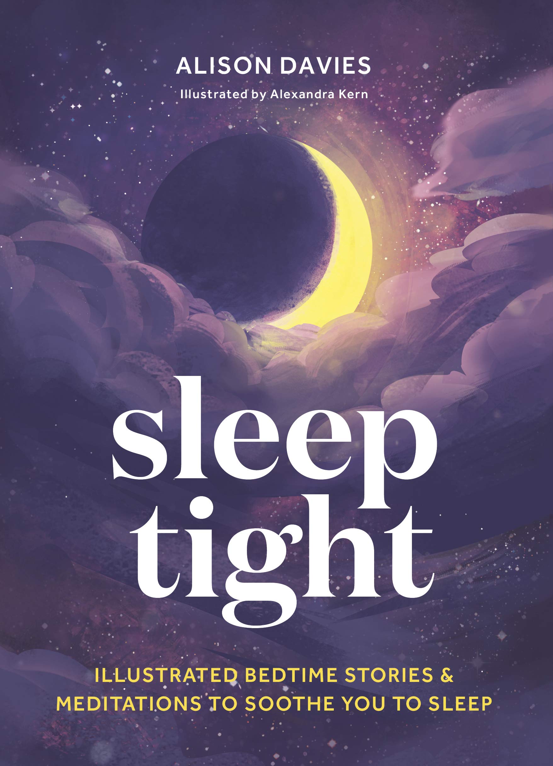Sleep Tight: Illustrated bedtime stories & meditations to soothe you to sleep Health, Nutrition & Fitness