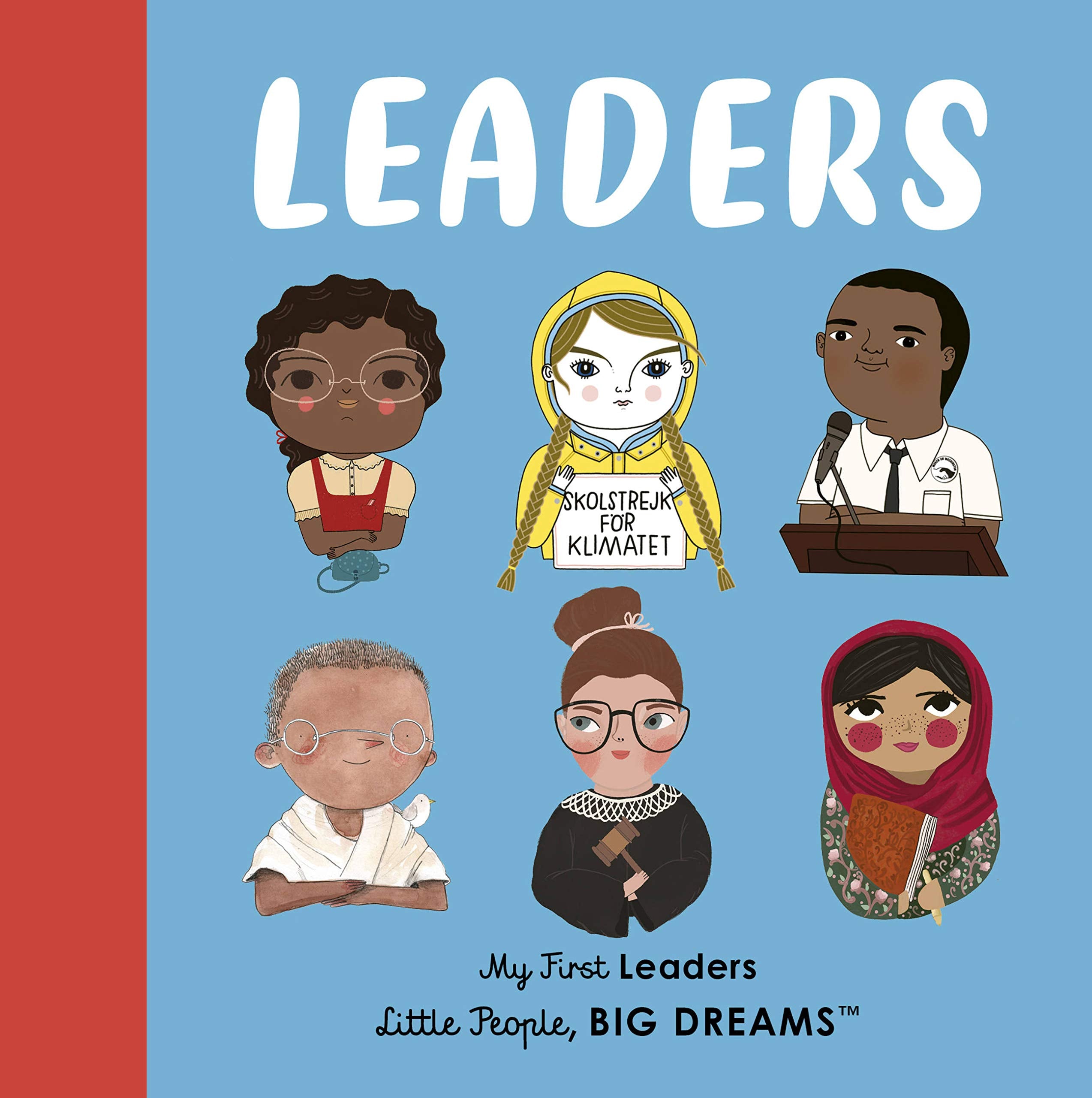 Leaders: My First Leaders (Little People, BIG DREAMS) Parents & Children