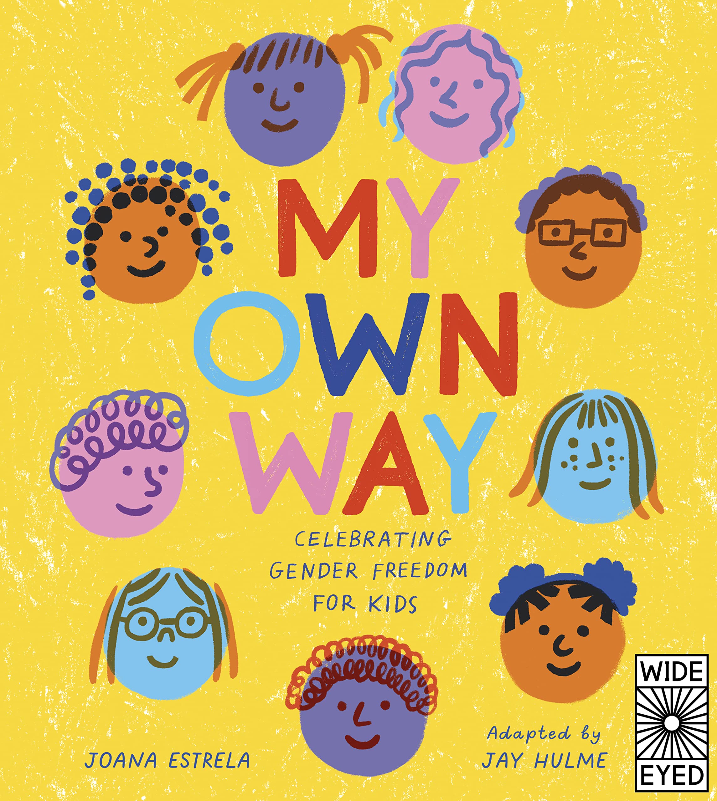 My Own Way: Celebrating Gender Freedom for Kids Non-fiction
