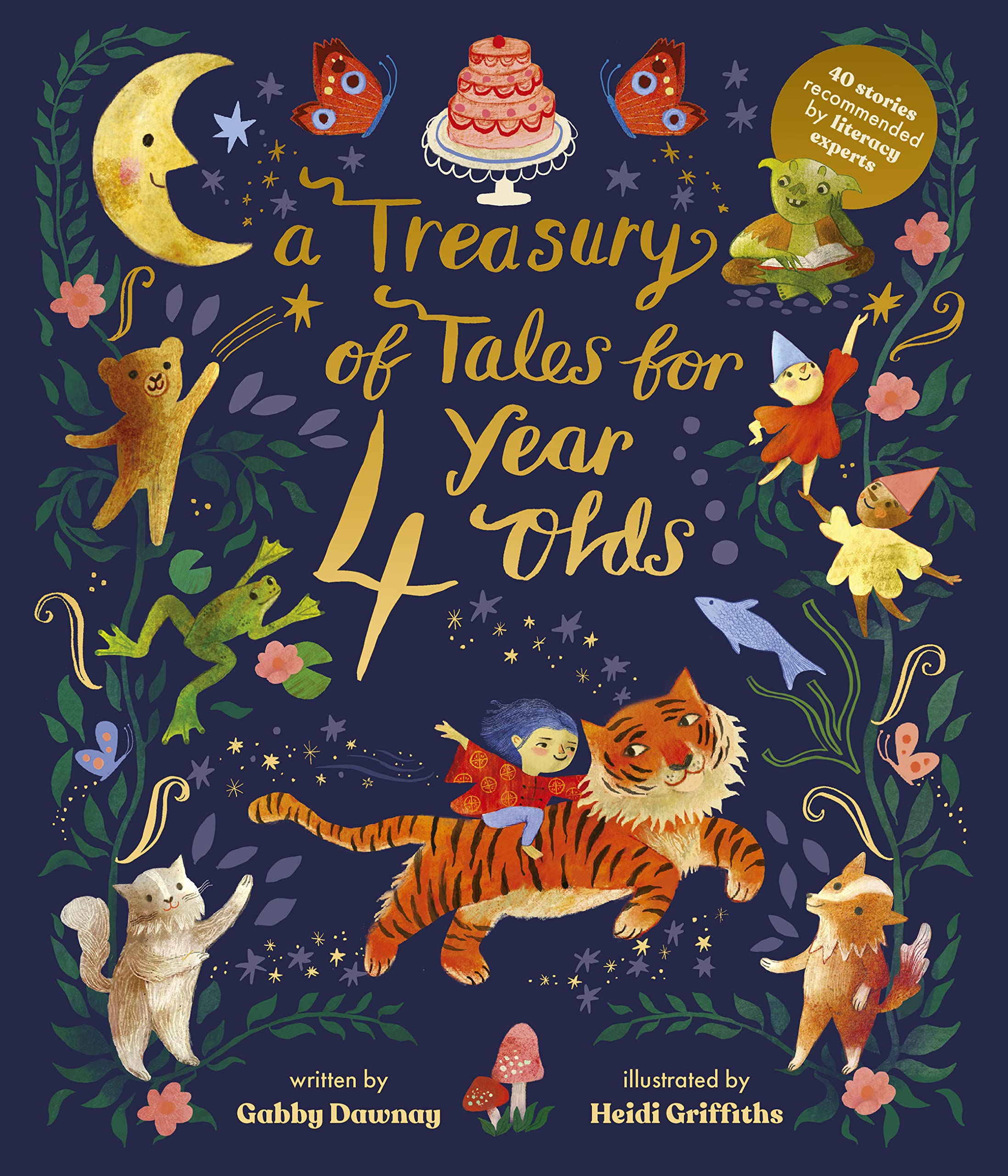 A Treasury of Tales for Four Year Olds: 40 Stories Recommended by Literacy Experts Parents & Children