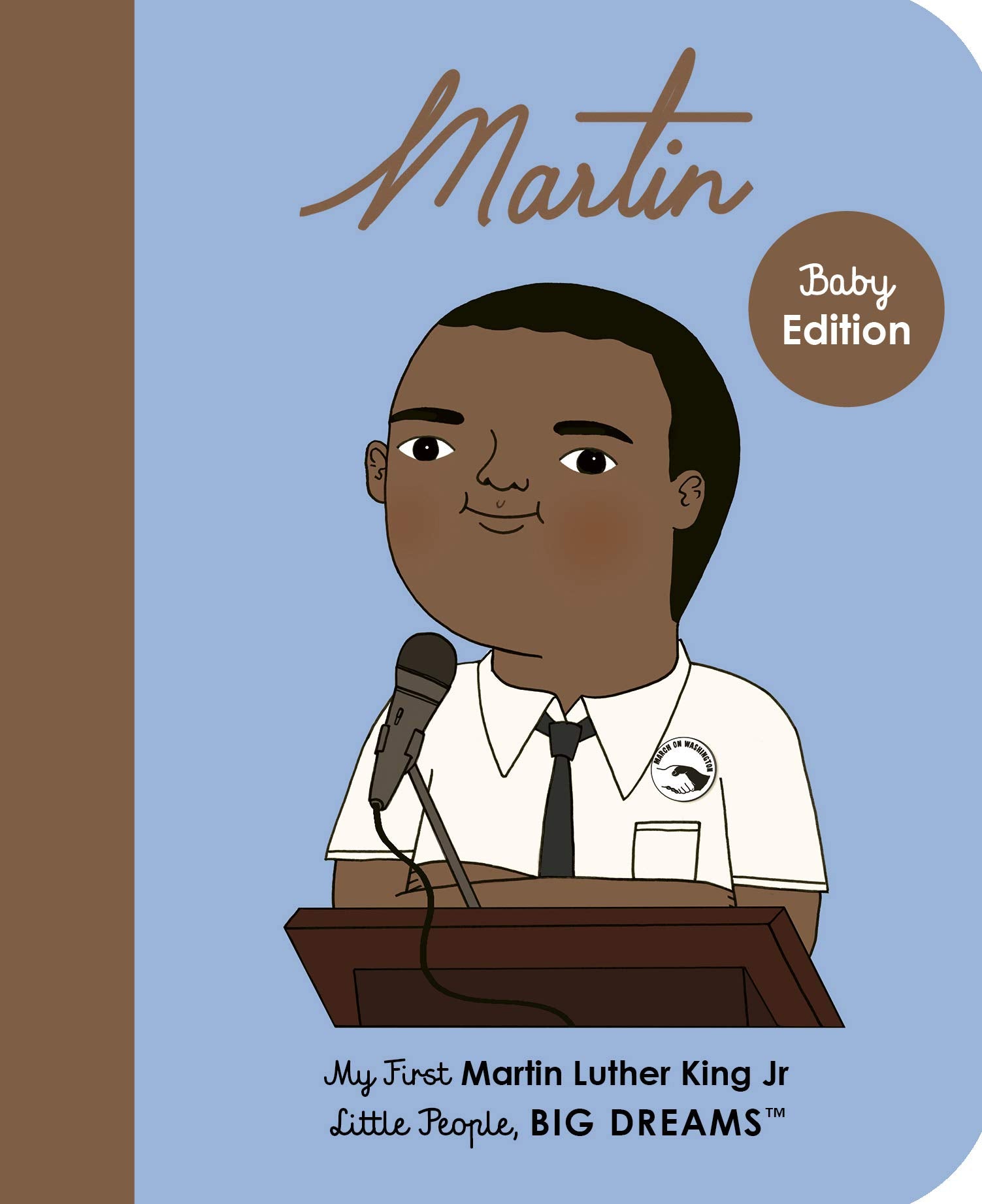 Martin Luther King Jr.: My First Martin Luther King Jr. (33) (Little People, BIG DREAMS, Band 33) Non-fiction
