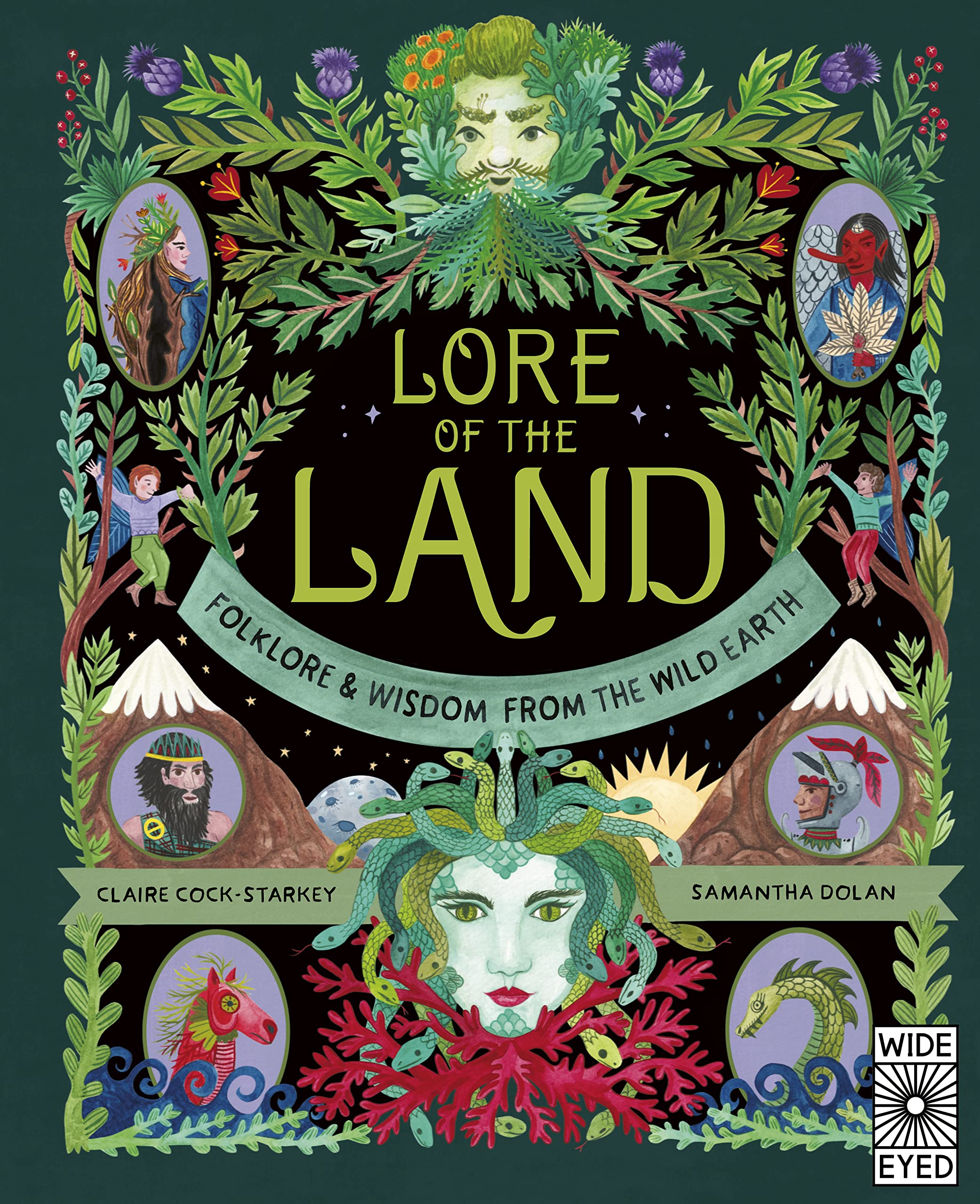 Lore of the Land: Folklore & Wisdom from the Wild Earth (2) book