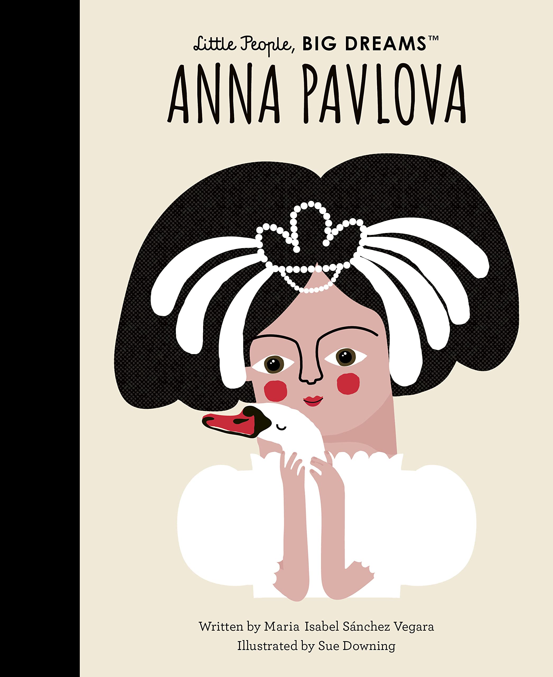 Anna Pavlova (91): Volume 85 (Little People, BIG DREAMS, Band 91) Leisure & Fun