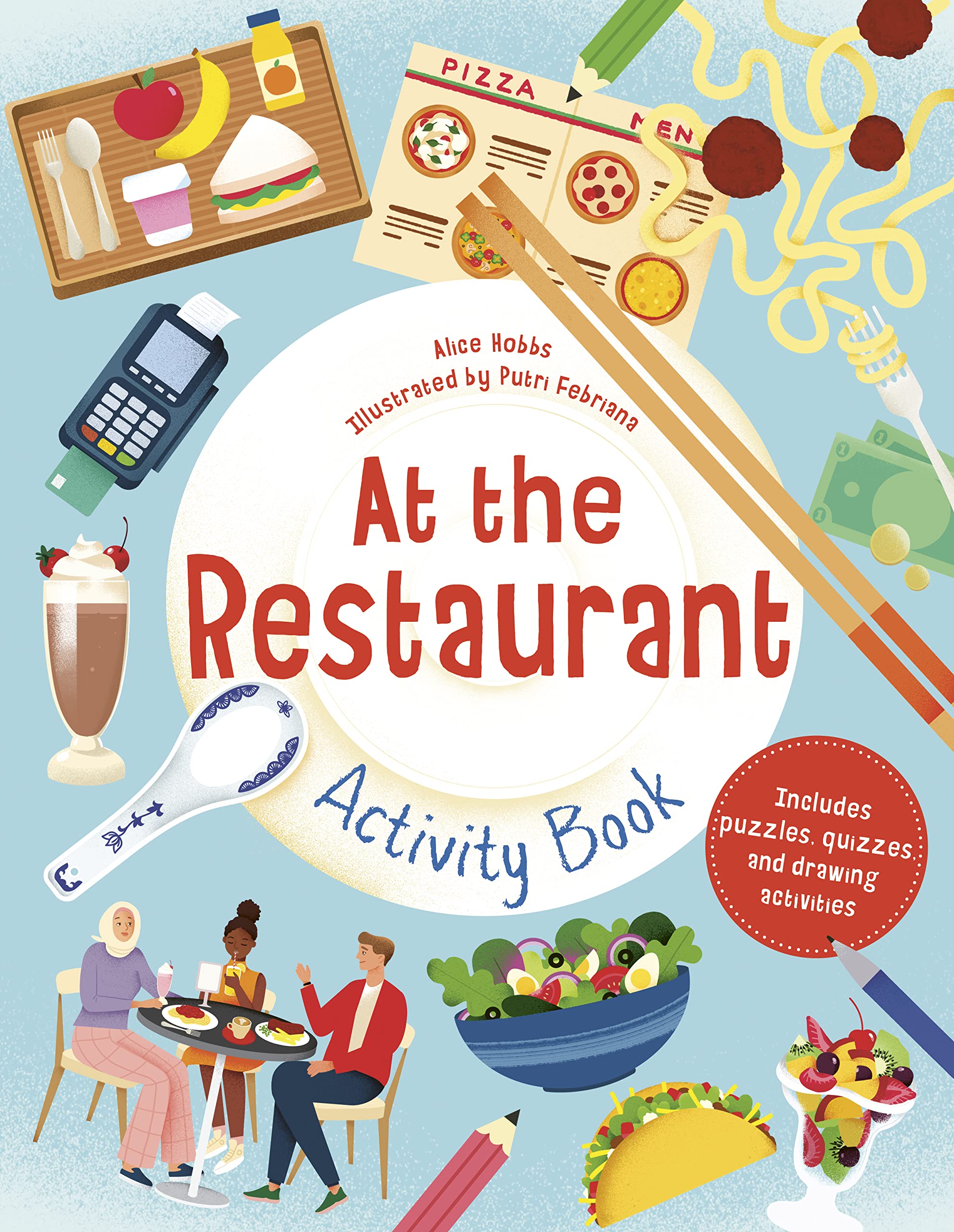 At the Restaurant Activity Book: Includes puzzles, quizzes, and drawing activities Non-fiction