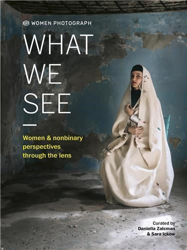 Women Photograph : What We See Books