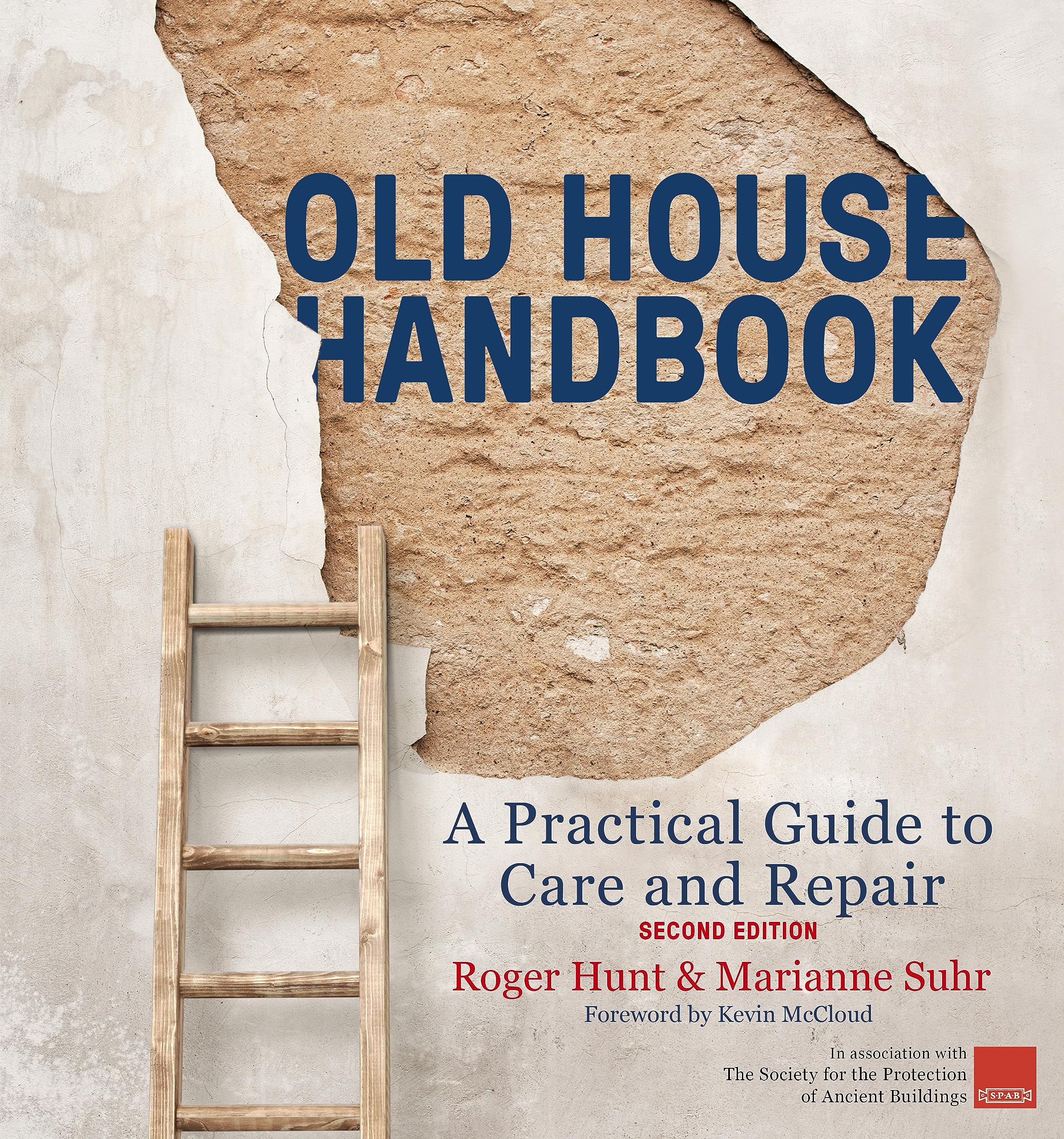 Old House Handbook: A Practical Guide to Care and Repair, 2nd edition Business & Technology