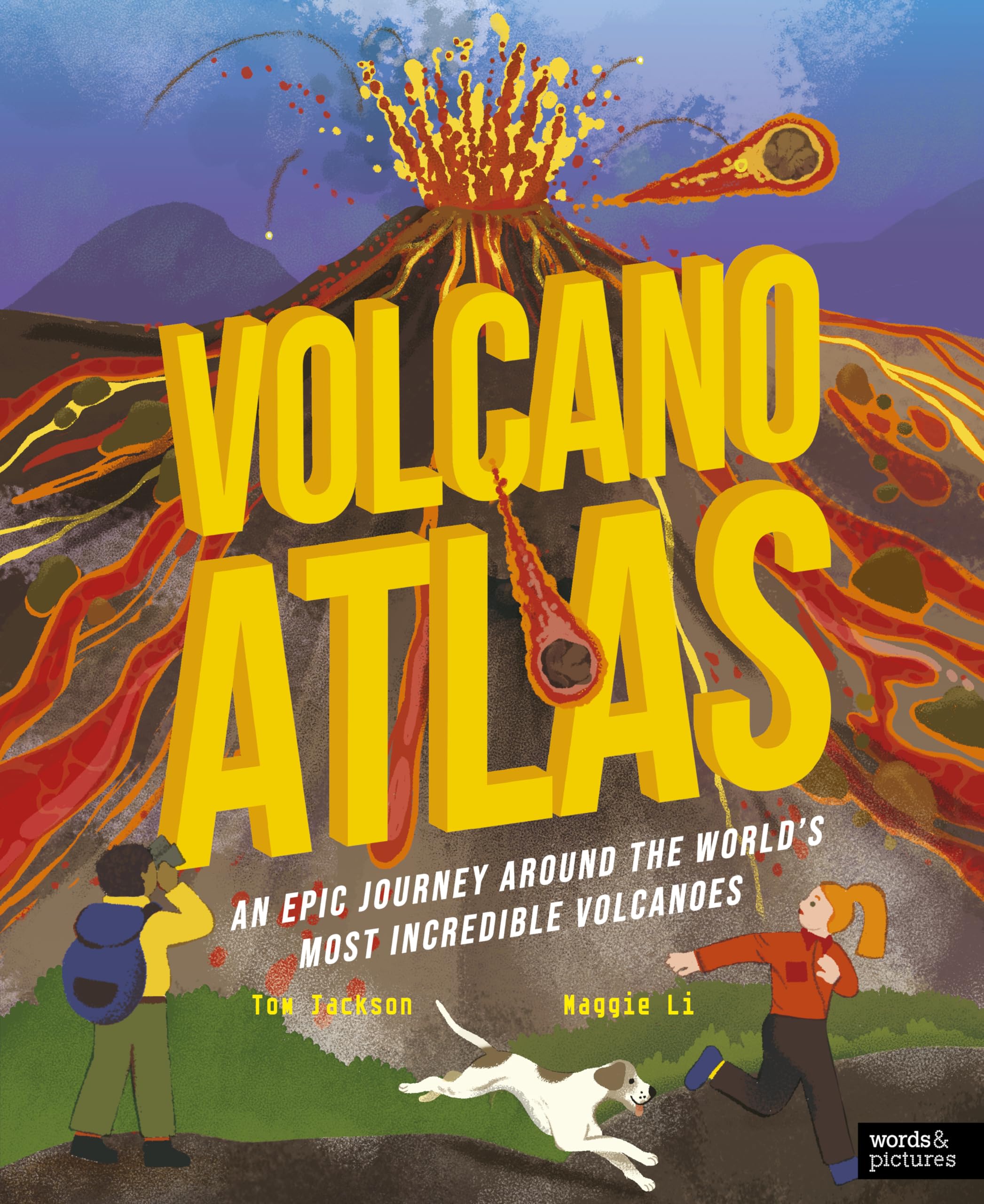 Volcano Atlas: An Epic Journey Around the World's Most Incredible Volcanoes (Amazing Adventures) Non-fiction