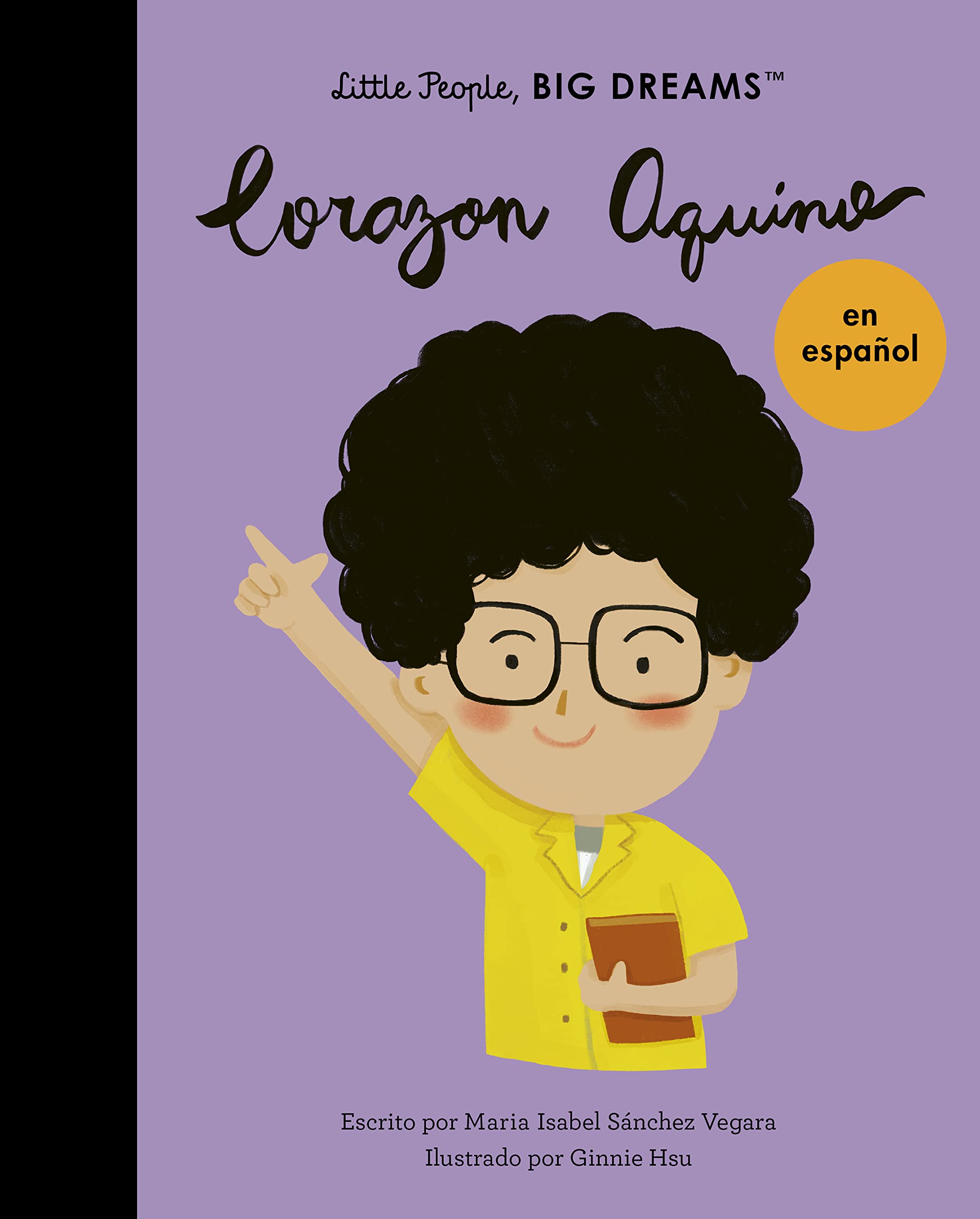 Corazon Aquino (Spanish Edition) (43): Volume 43 (Little People, BIG DREAMS en español, Band 43) Non-fiction