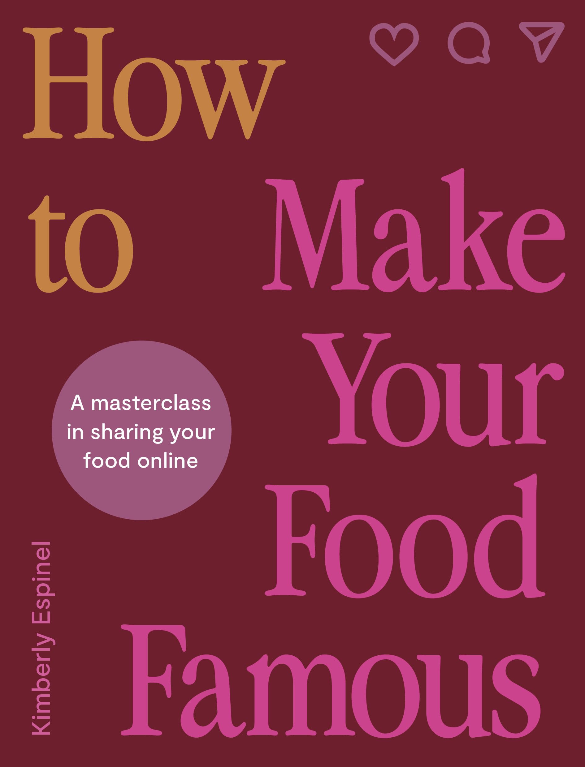 How To Make Your Food Famous Business, Finance & Career
