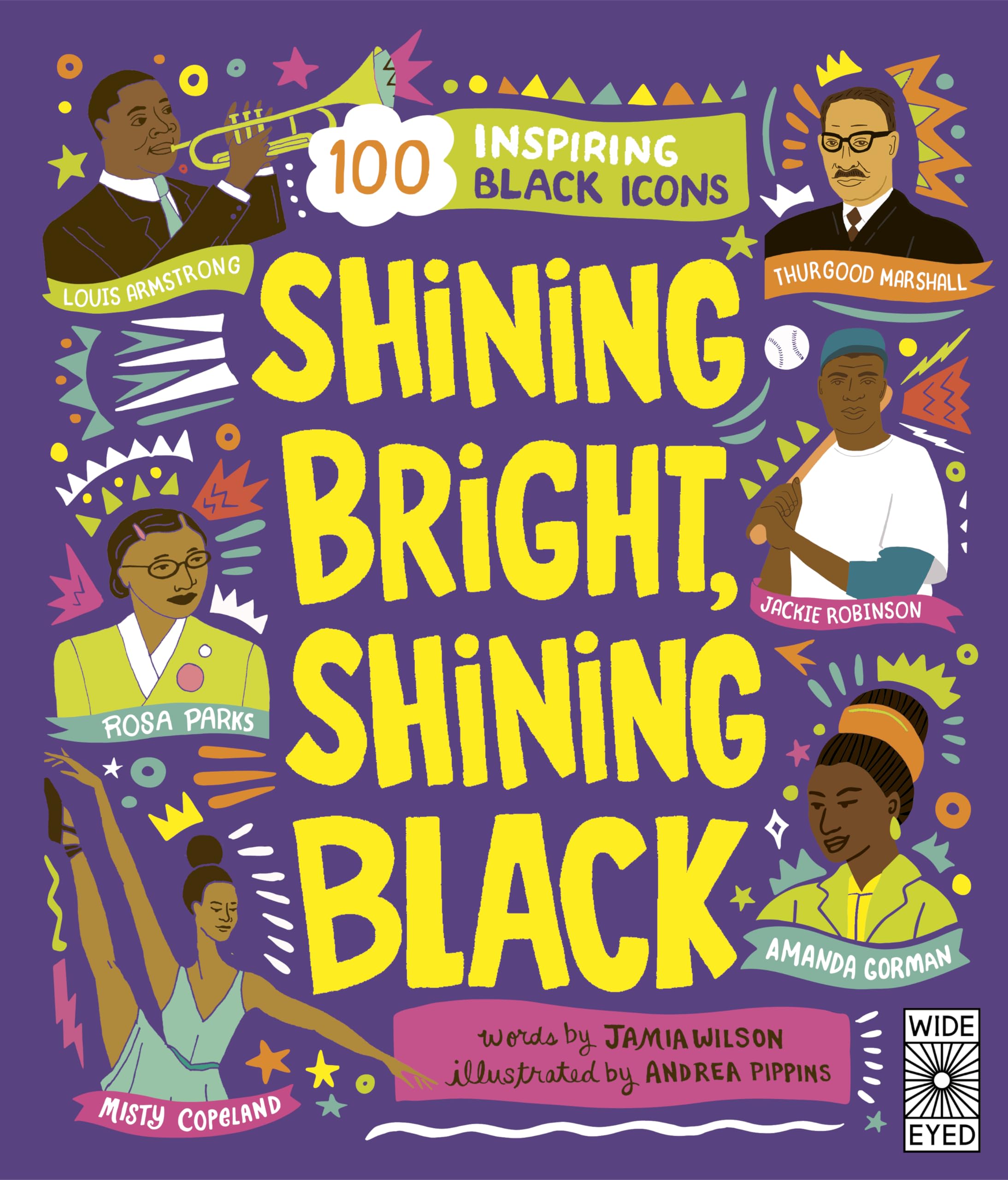 Shining Bright, Shining Black: Meet 100 Inspiring Black Icons (See Yourself in Their Stories) Non-fiction
