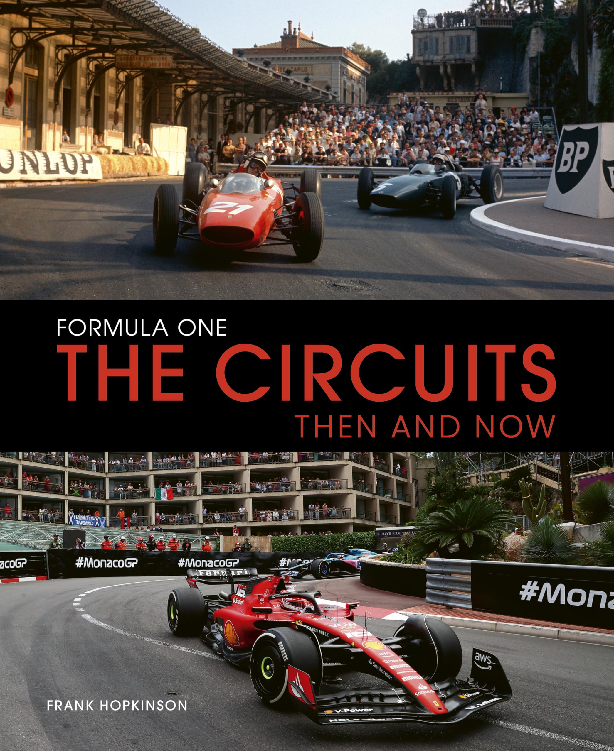 Formula One The Circuits: Then and Now: Then & Now Leisure, Home & Garden