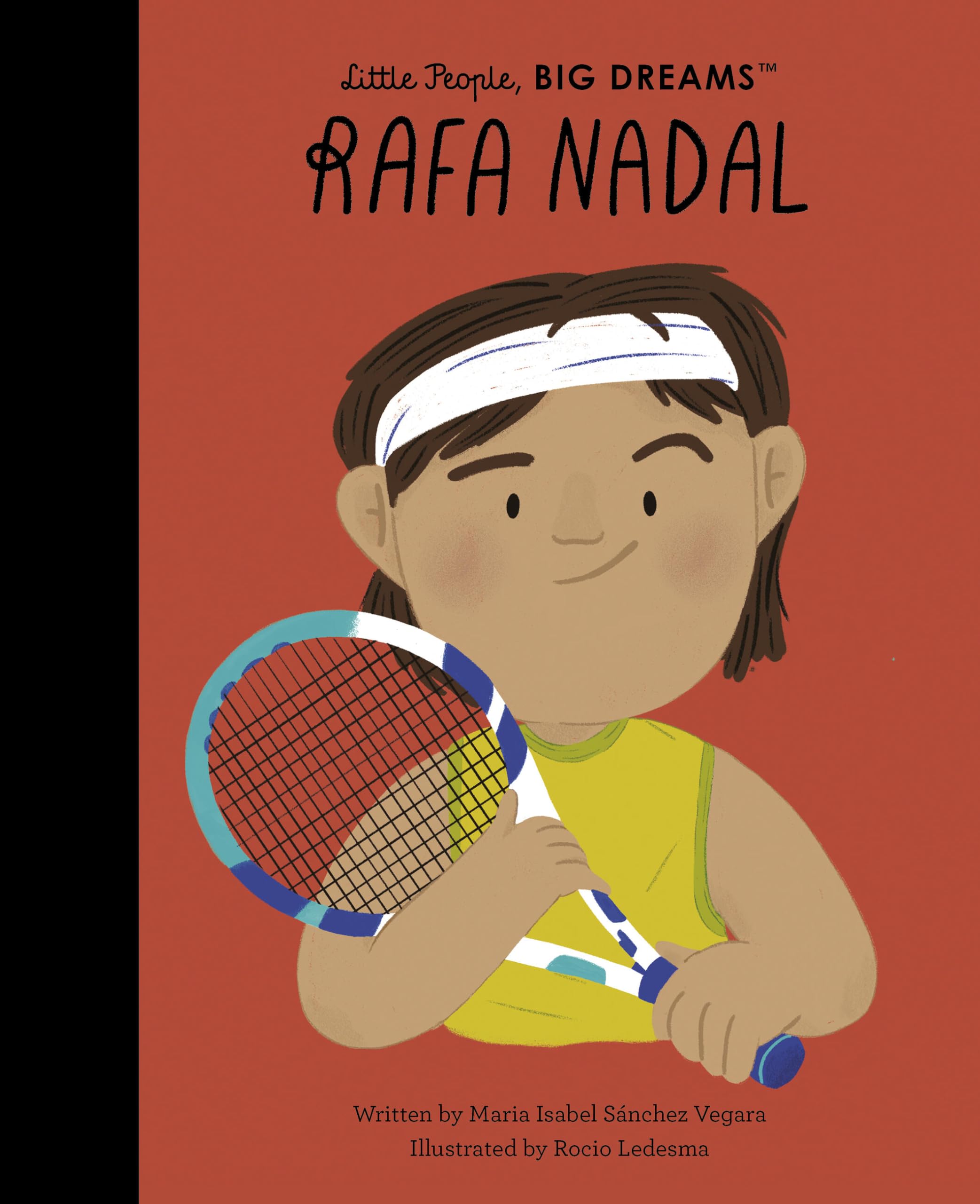 Rafa Nadal (113) (Little People, BIG DREAMS, Band 113) Leisure & Fun
