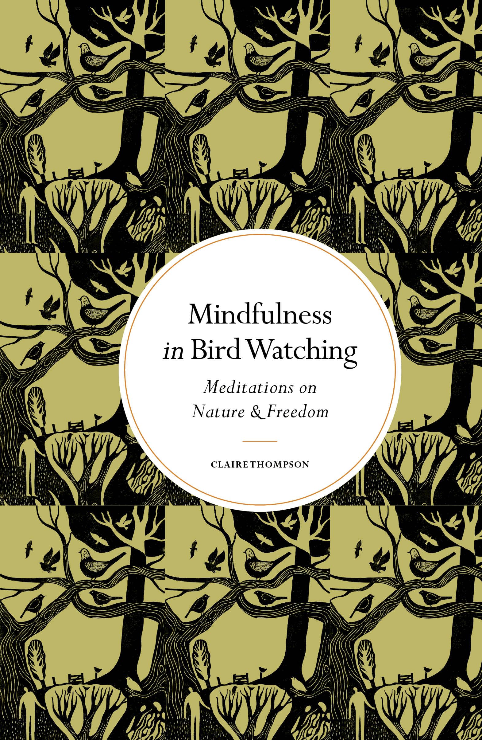 Mindfulness in Bird Watching: Meditations on Nature & Freedom Mathematics