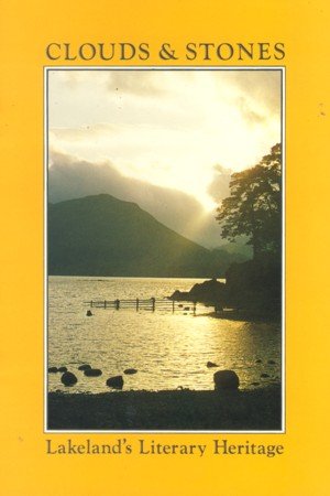 Clouds and Stones: Lakeland's Literary Heritage book