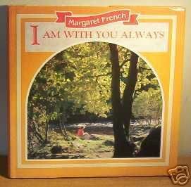 I Am With You Always (Words of Comfort Series) Books