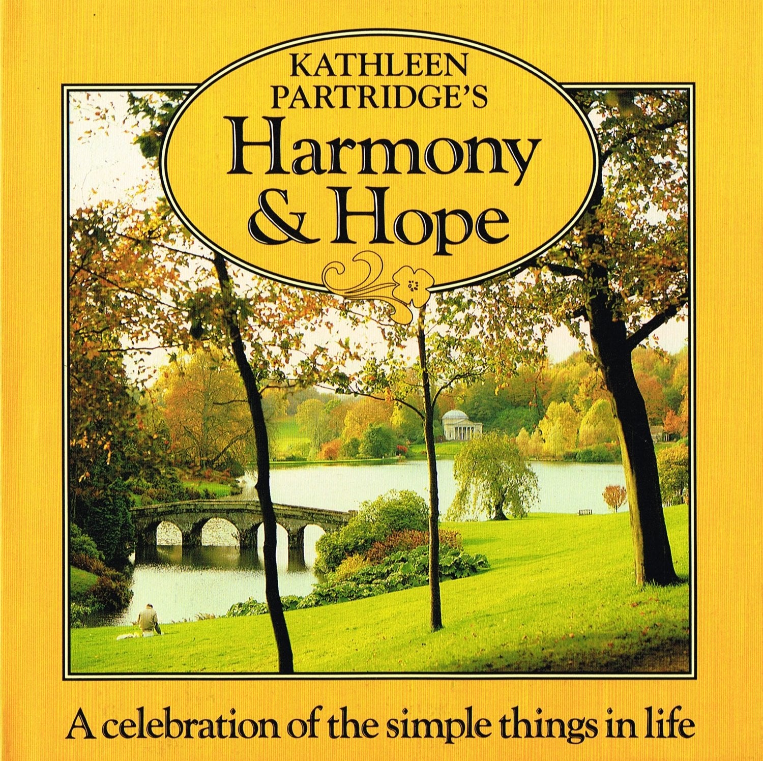 Harmony & Hope: Acceleration of the Simple Things in Life book