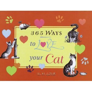 365 Ways to Love Your Cat Hb Books
