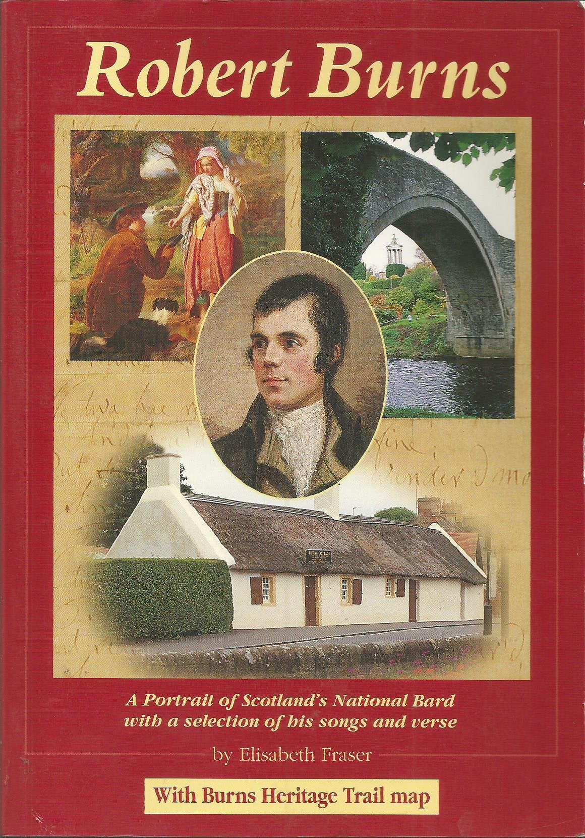 Robert Burns: A Portrait of Scotland's National Bard with a Selection of His Songs and Verse Contemporary literature