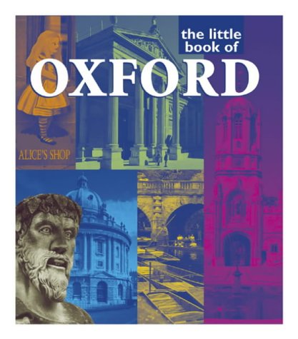 LITTLE BOOK OF OXFORD Leisure, Home & Garden