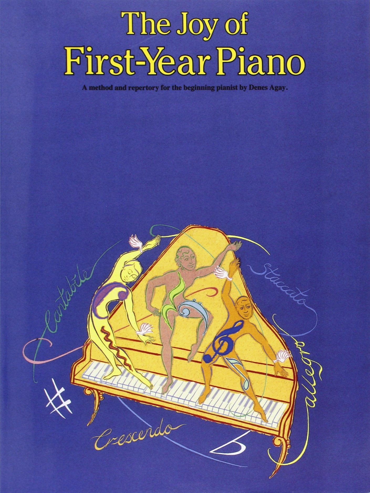 Joy Of First Year Piano -For Piano-: Noten für Klavier (Music): a method and repertory for the beginning pianist (The joy books) Sheet Music