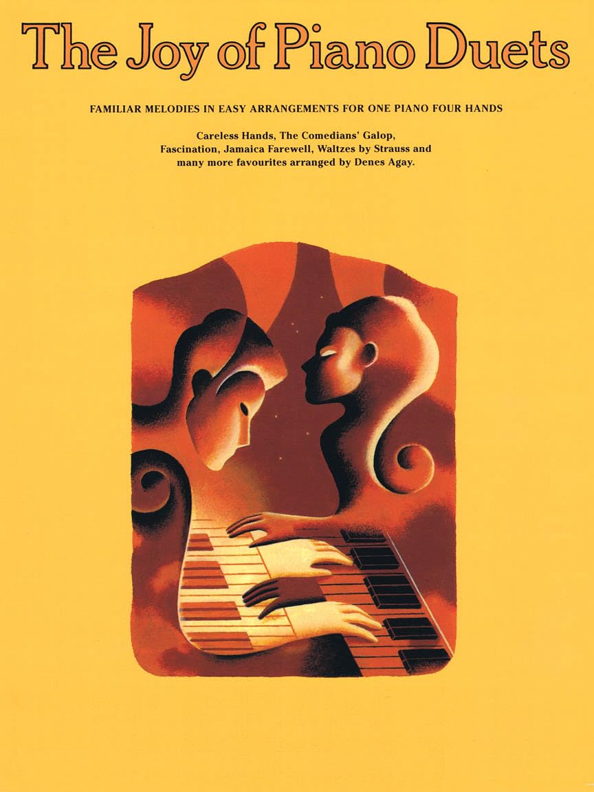 The Joy of Piano Duets: Familiar Melodies in Easy Arrangements for One Piano Four Hands Other products