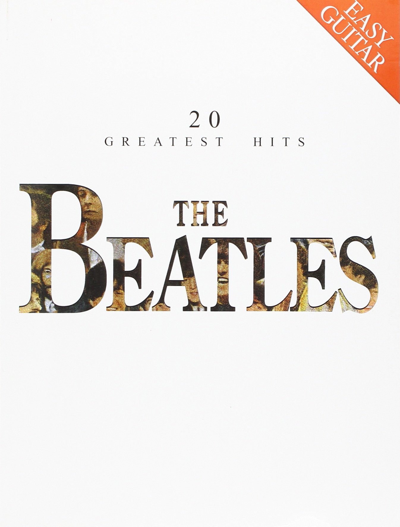 The Beatles: 20 Greatest Hits (Easy Guitar) Sheet Music