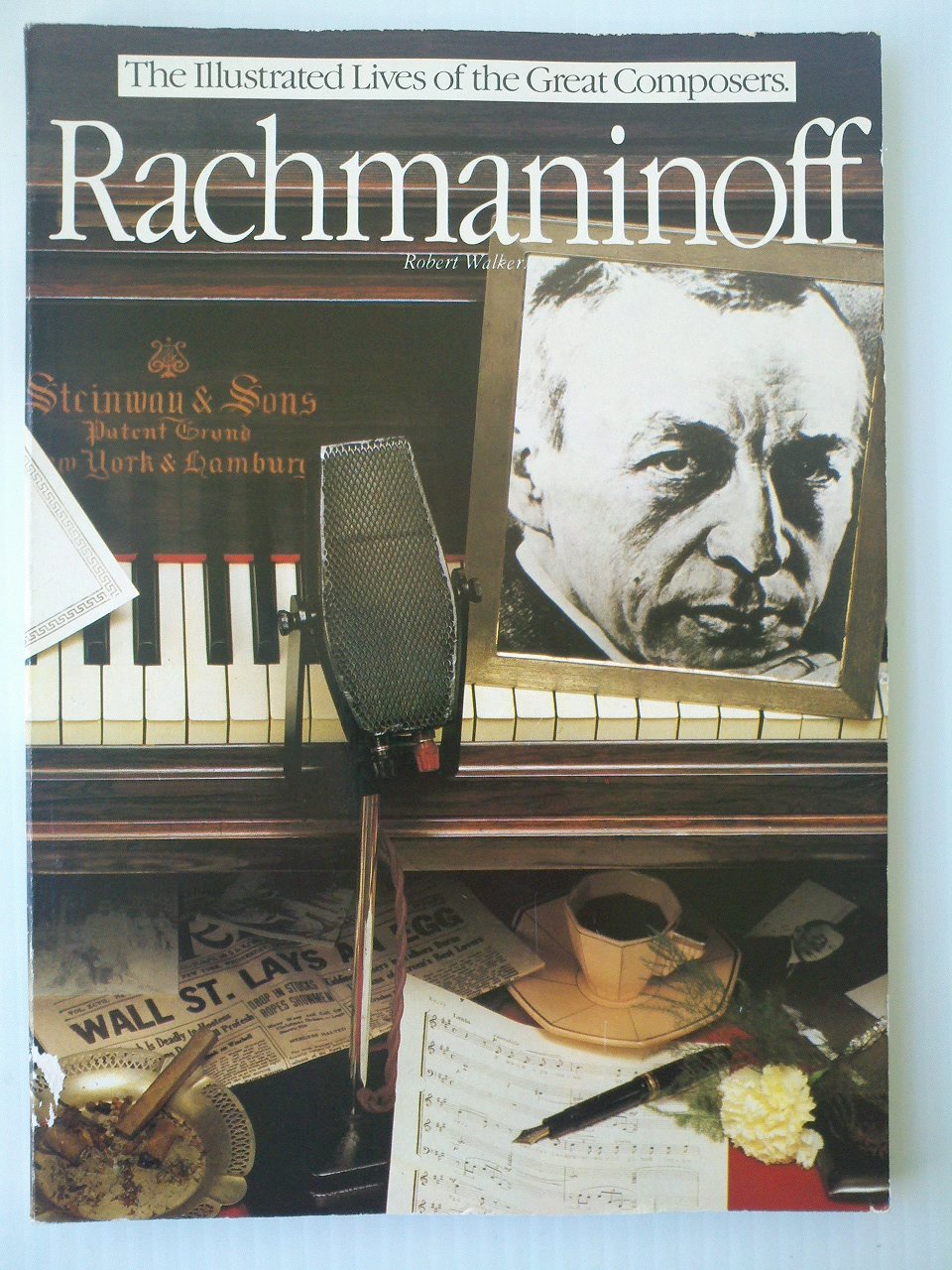 Rachmaninoff (Illustrated Lives of the Great Composers) Art & Literature