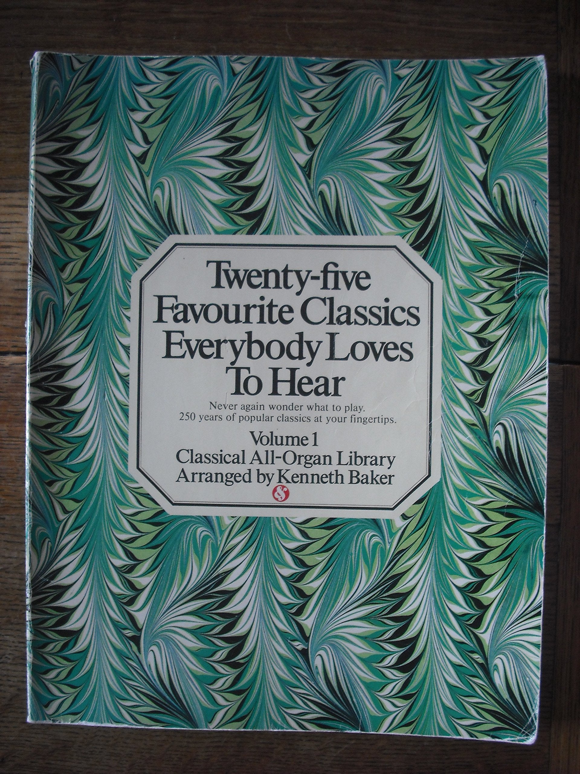 Twenty-five favourite classics everybody loves to hear Books