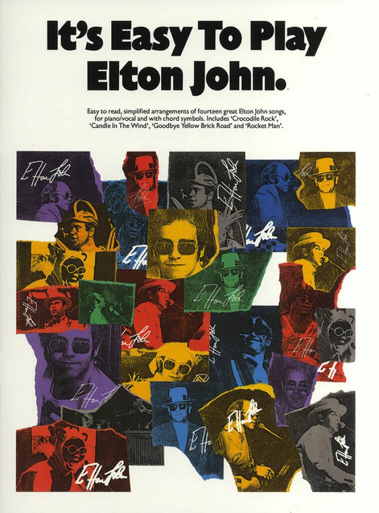 It's Easy To Play Elton John. Klavier Solo.: Piano Arrangements Social Sciences