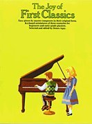 Joy of First Classics: Bk. 1: For Piano (Joy of First Classics: For Piano) Sheet Music