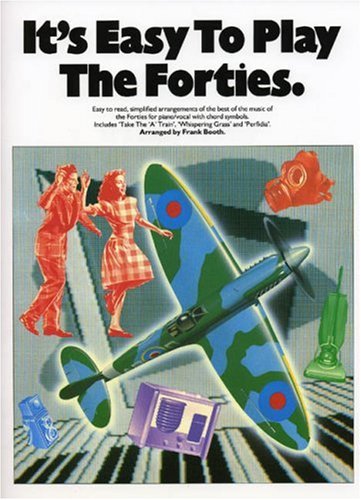 It's Easy to Play the Forties book