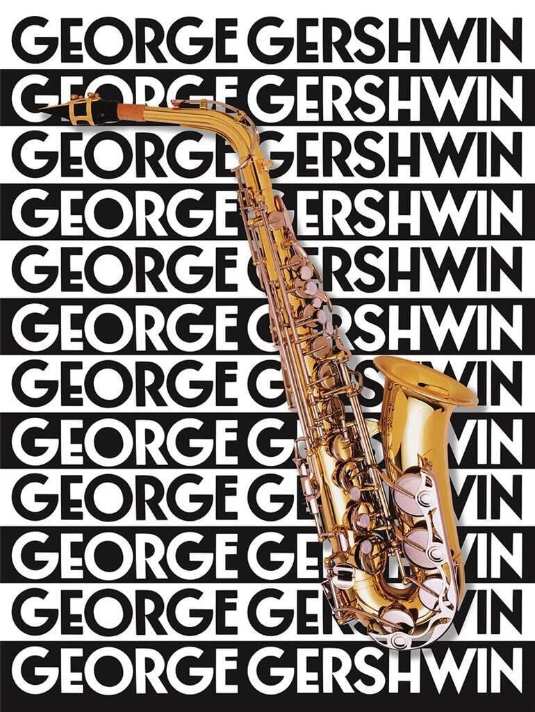 The Music Of George Gershwin For Saxophone Sheet Music