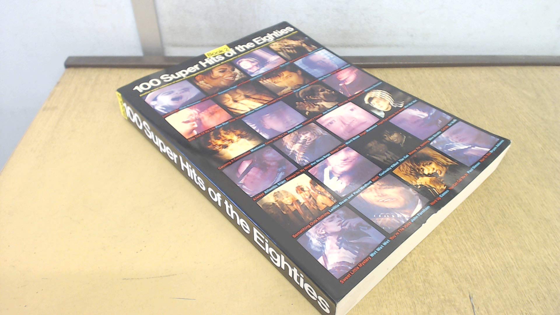 100 SUPER HITS OF THE EIGHTIES: BOOK 2. Books