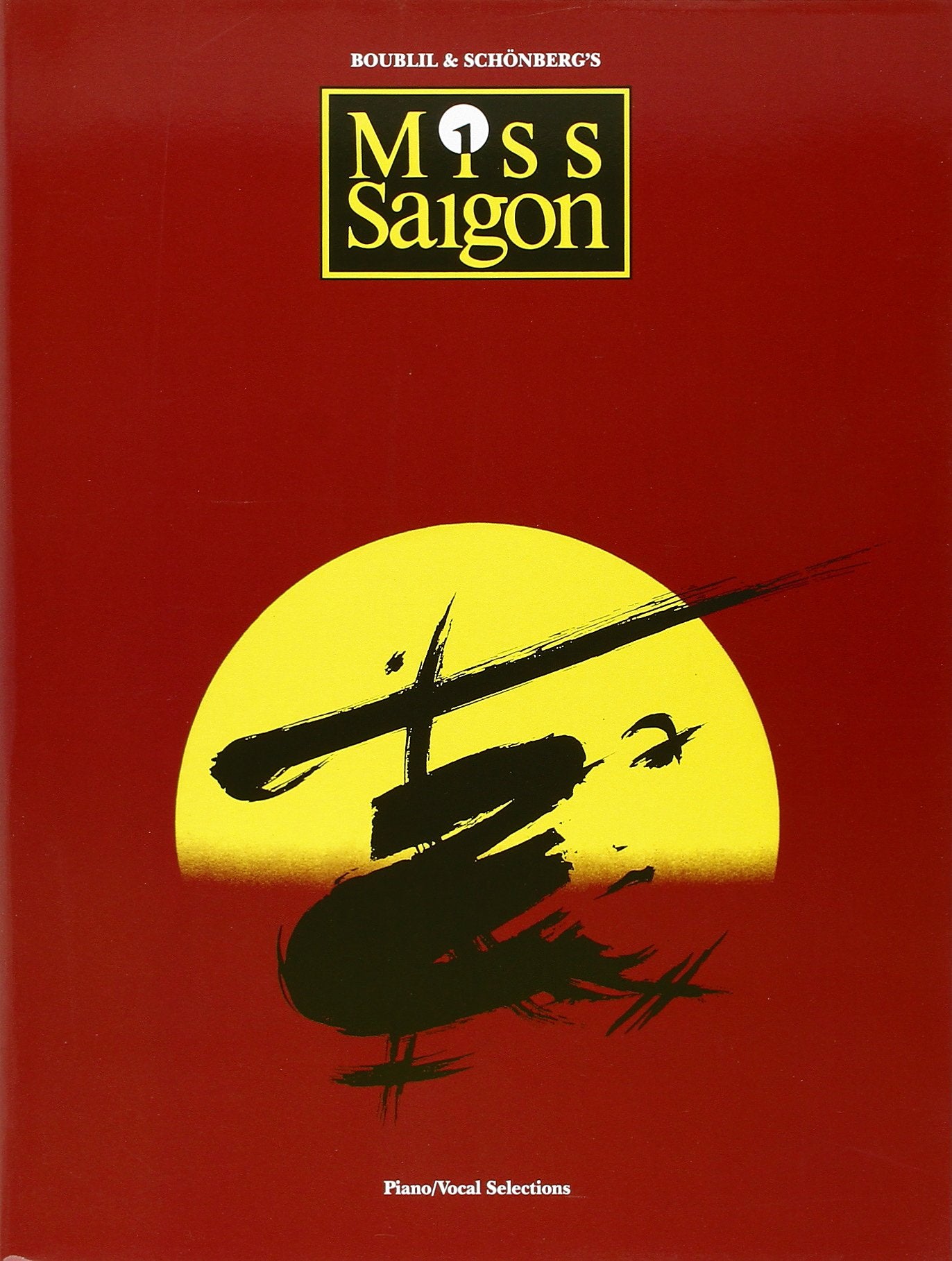 Miss Saigon. Songs from the Musical. Piano / Vocal Sheet Music