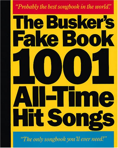 Buskers Fake Book All Time Hit: 1001 All-Time Songs Sheet Music