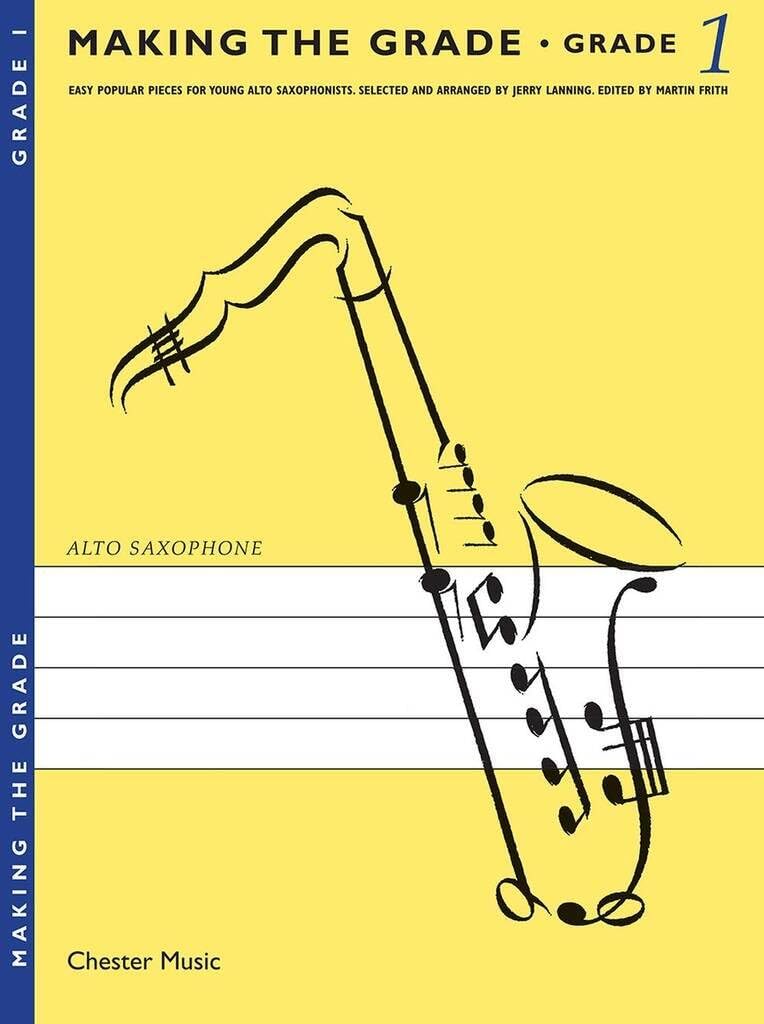 Making the Grade, Grade 1 : Easy popular pieces for young alto saxophonists book
